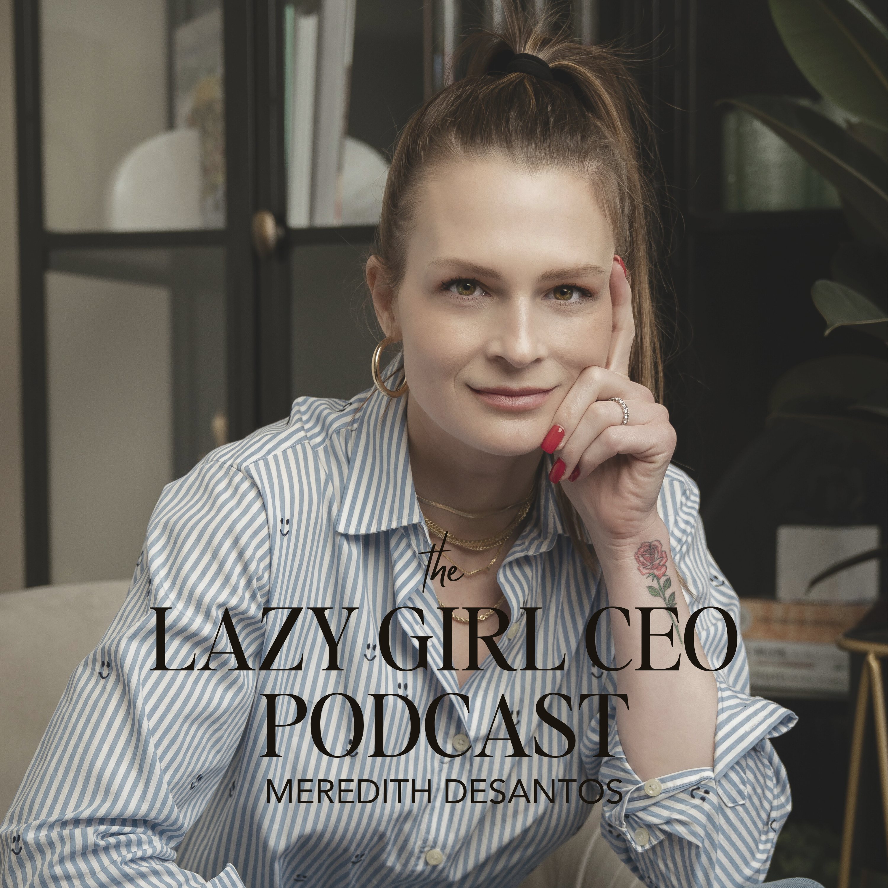 The Lazy Girl CEO Podcast