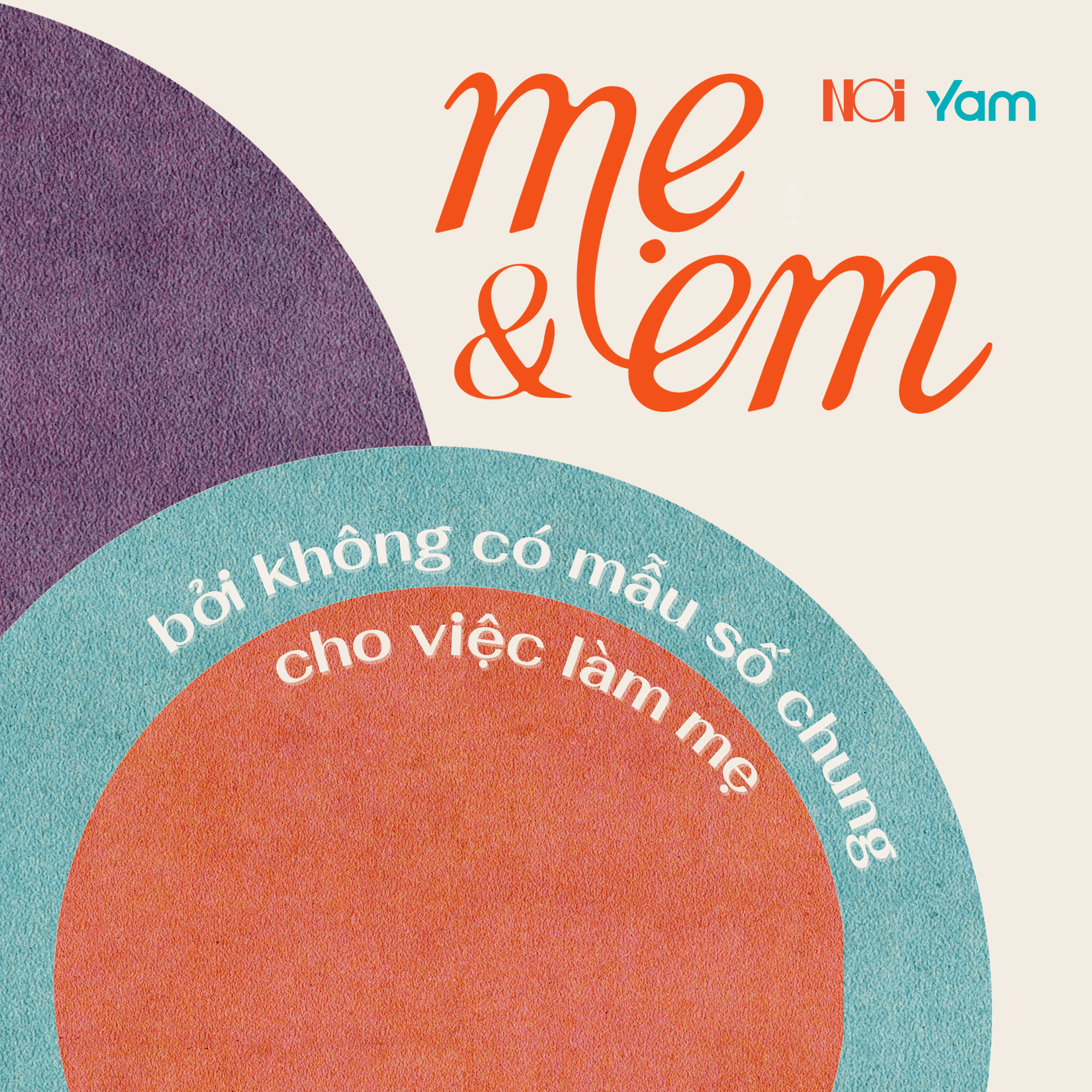 MẸ & EM