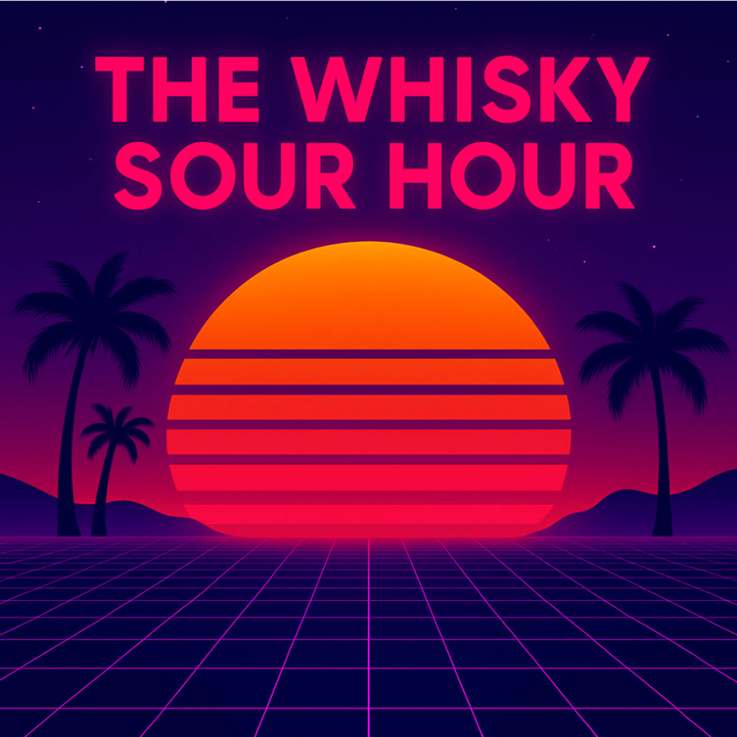 The Whisky Sour Hour podcast artwork