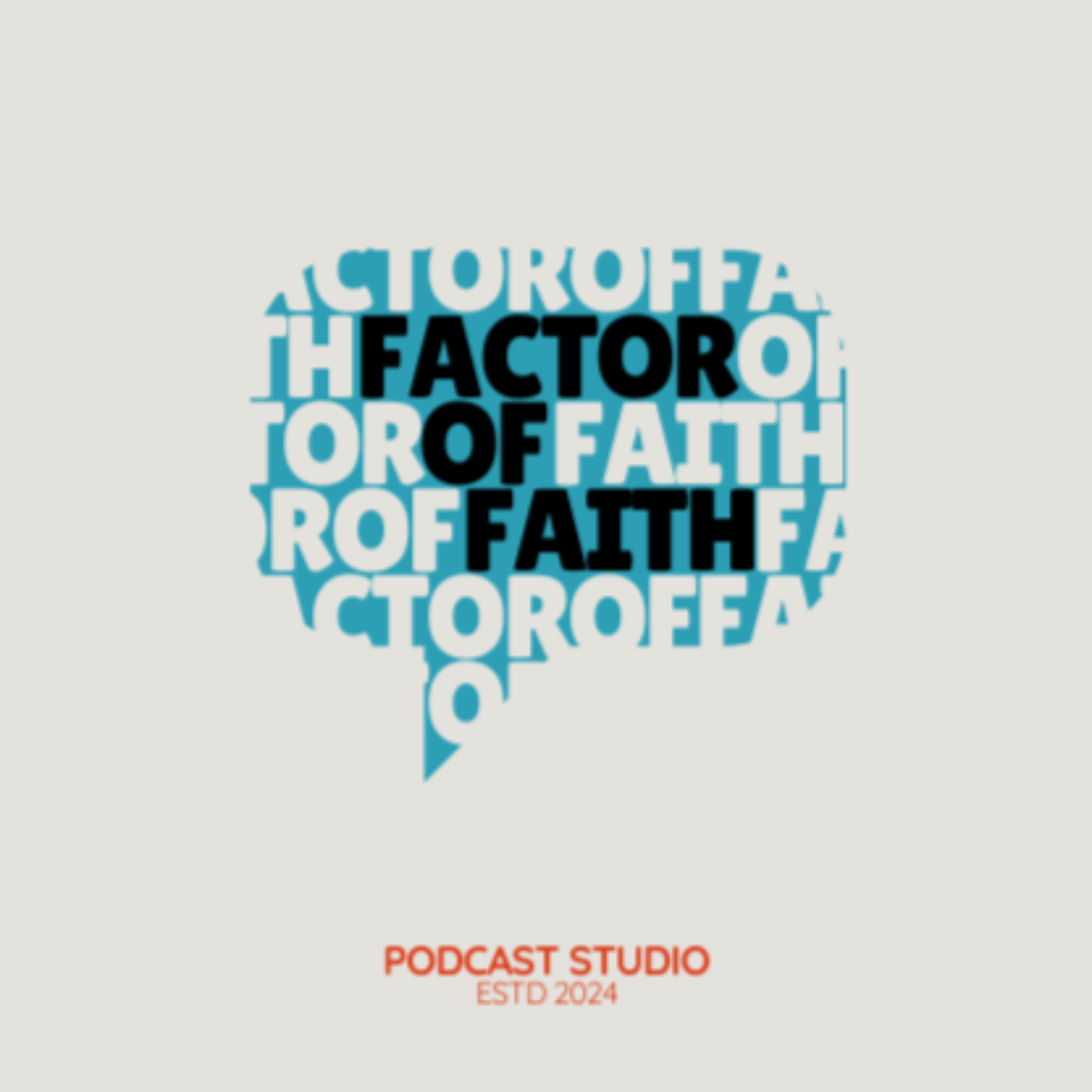 Factor of Faith podcast artwork