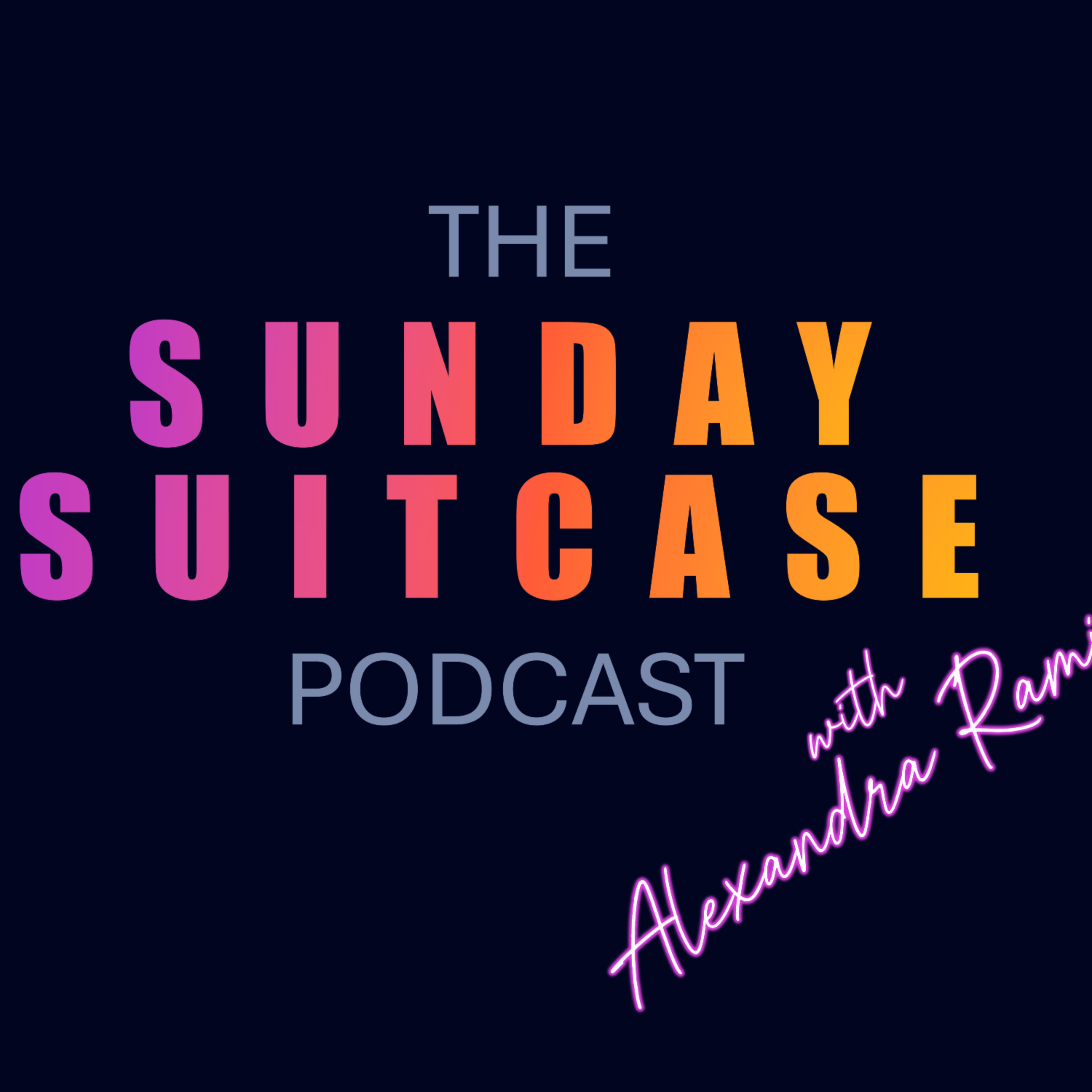 The Sunday Suitcase Podcast
