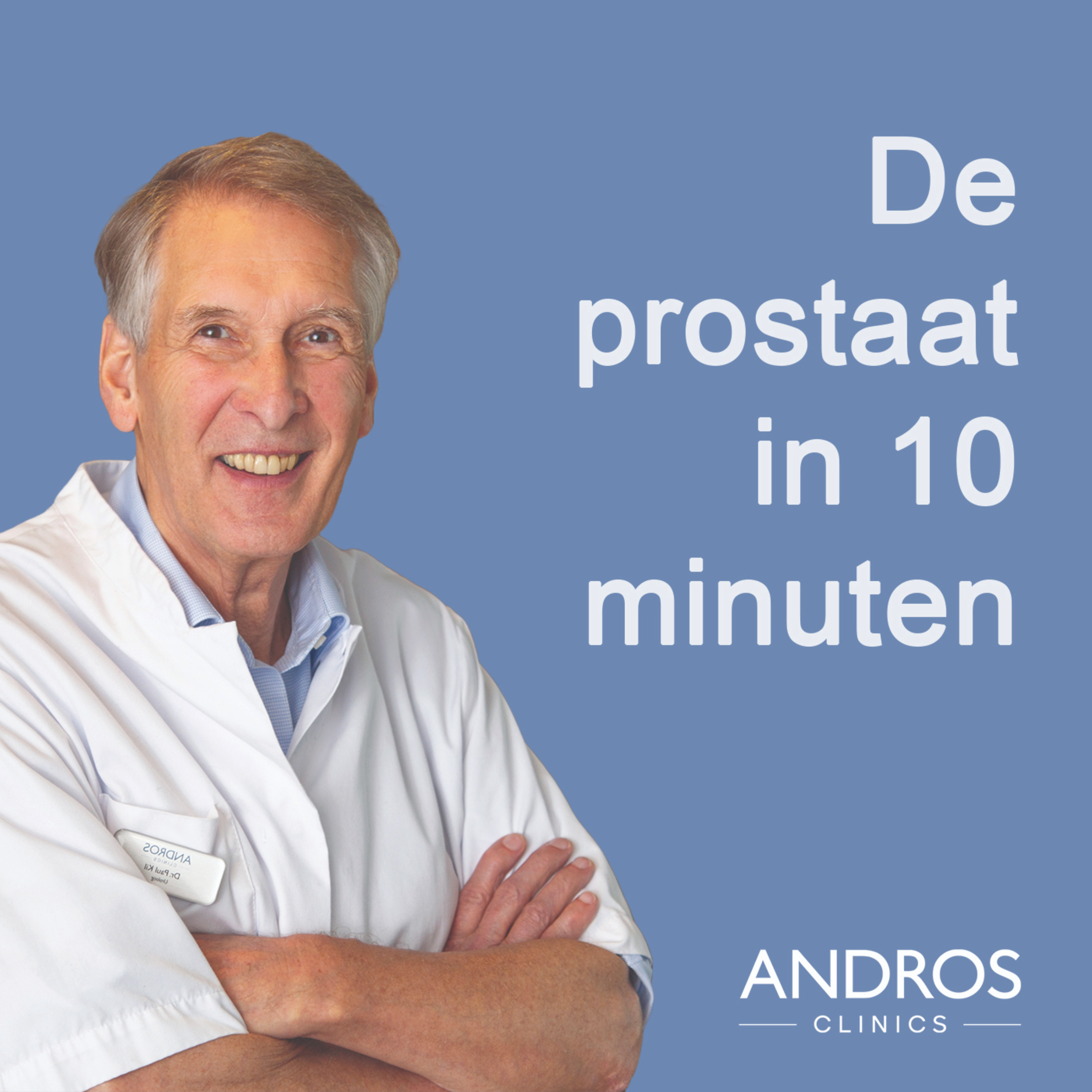 De prostaat in 10 minuten