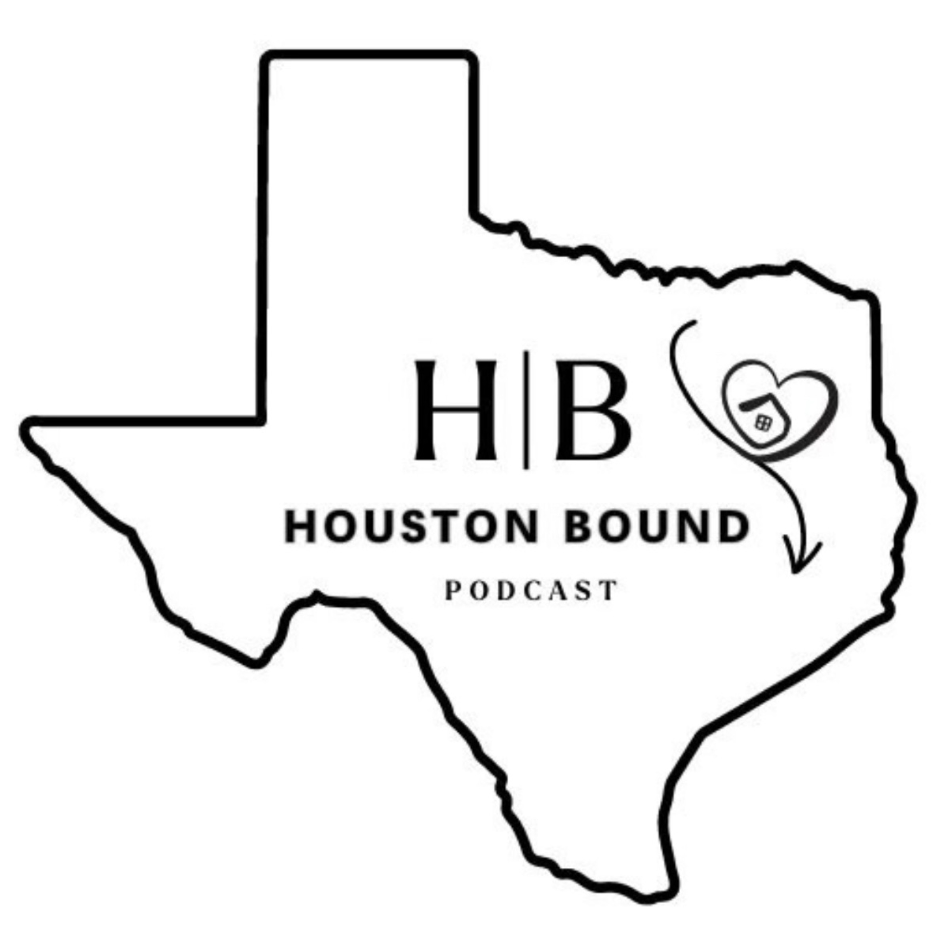 The Houston Bound Podcast