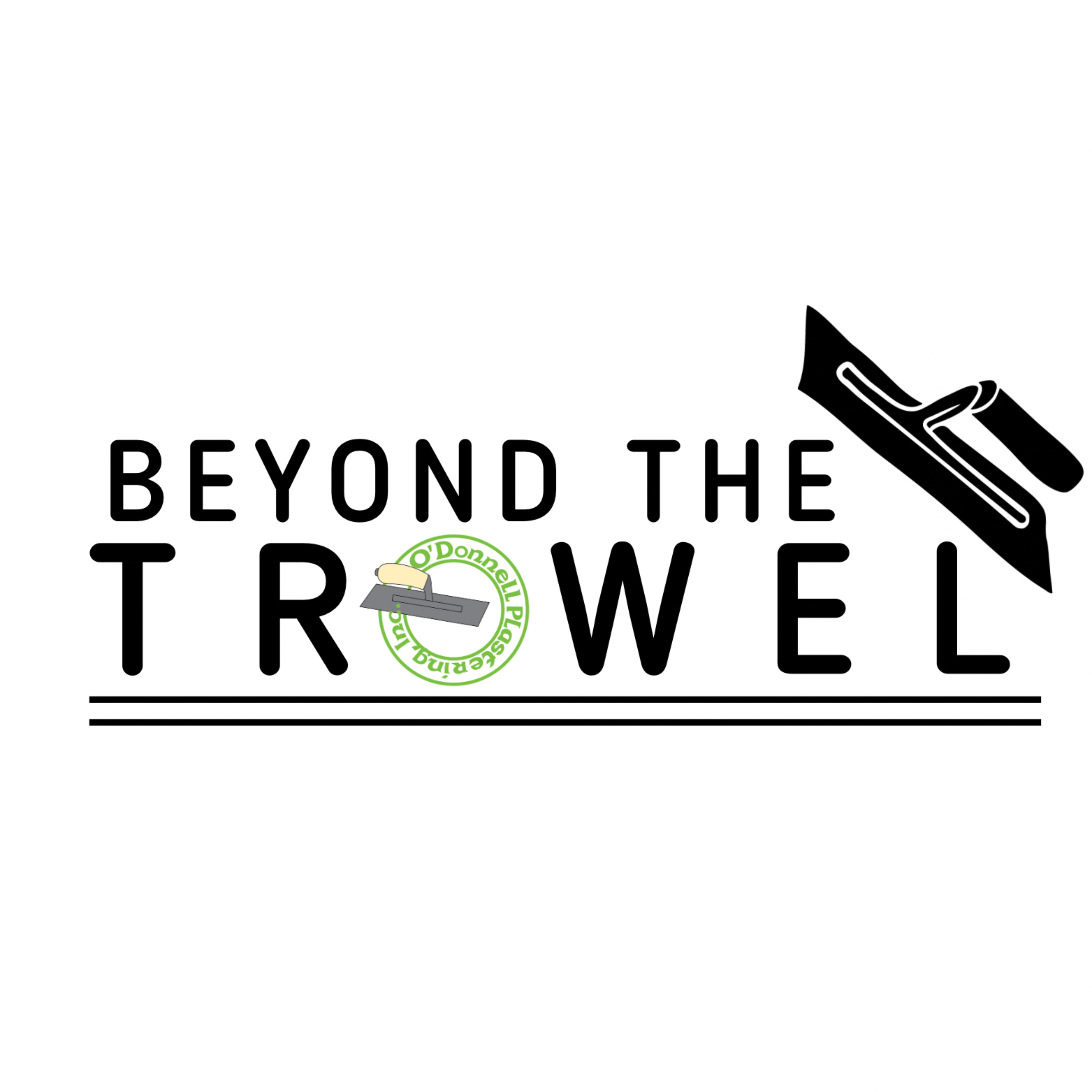 Beyond The Trowel podcast artwork