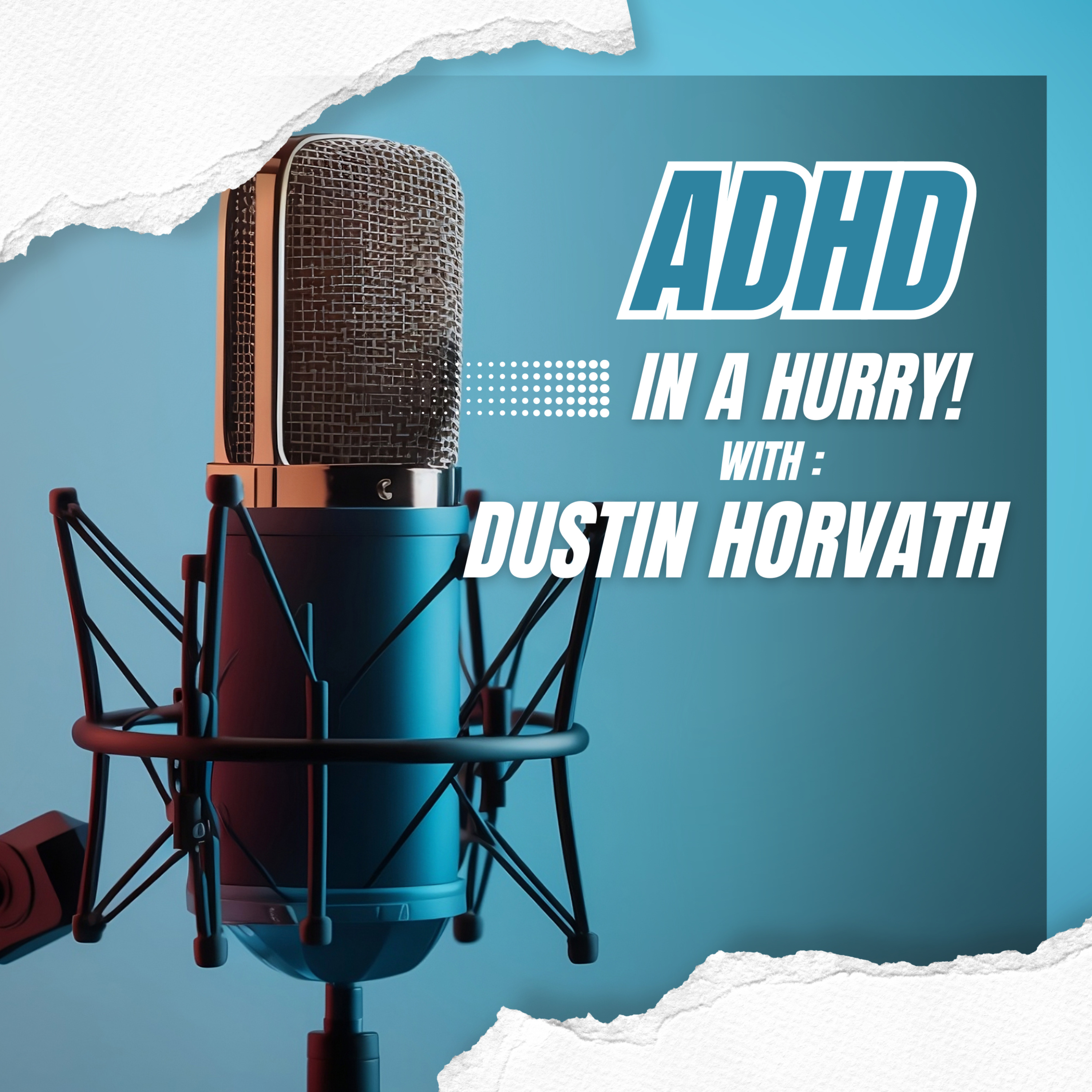 ADHD in a HURRY!