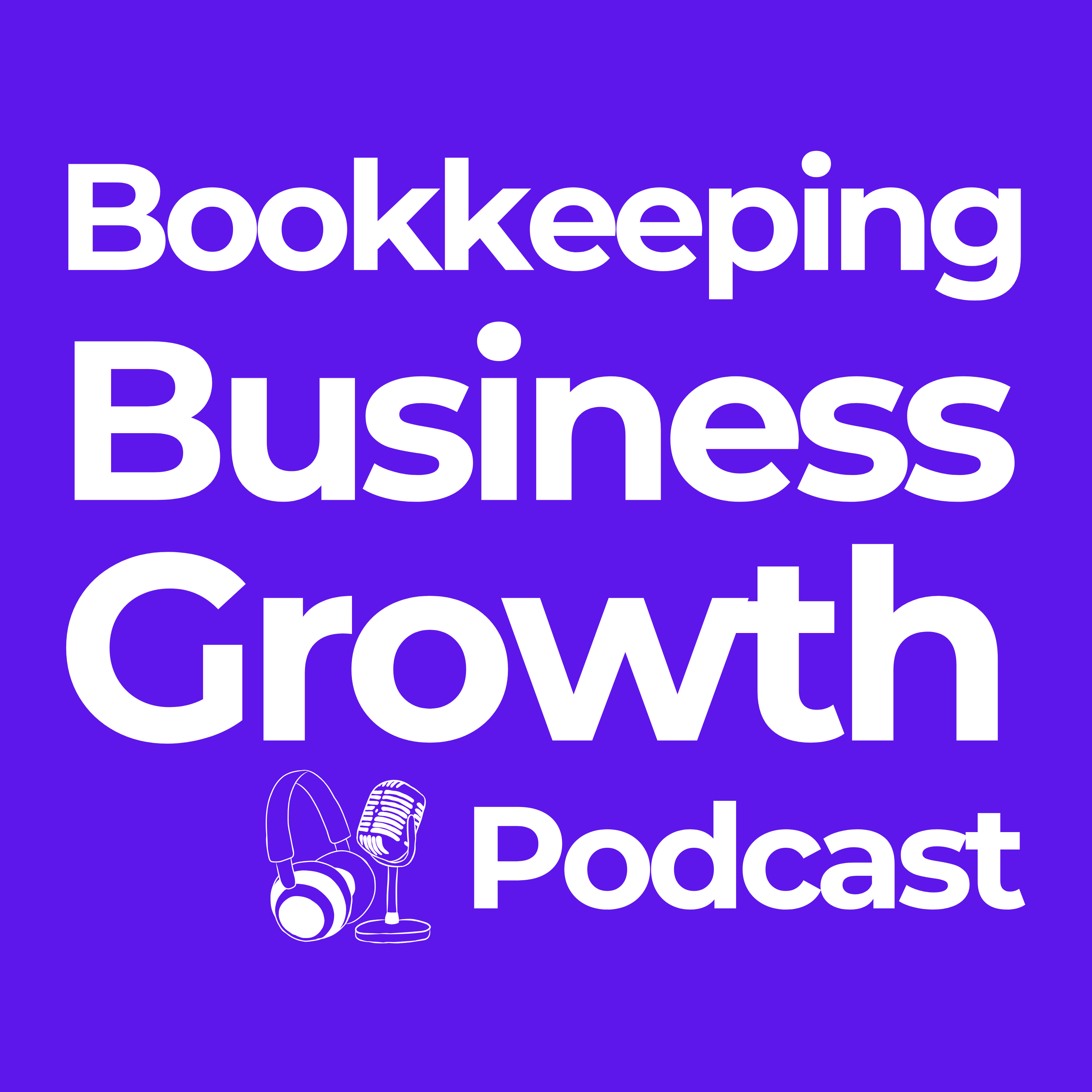 Bookkeeping Business Growth Podcast
