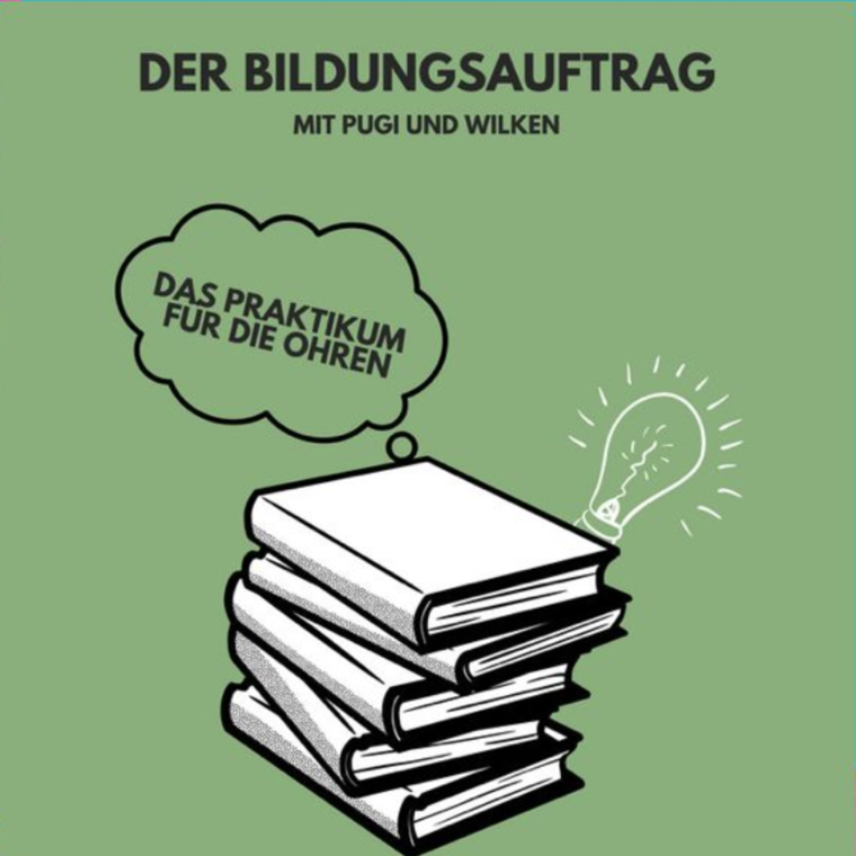 #56 - Der Bildungsauftrag - Das richtige Comeback!