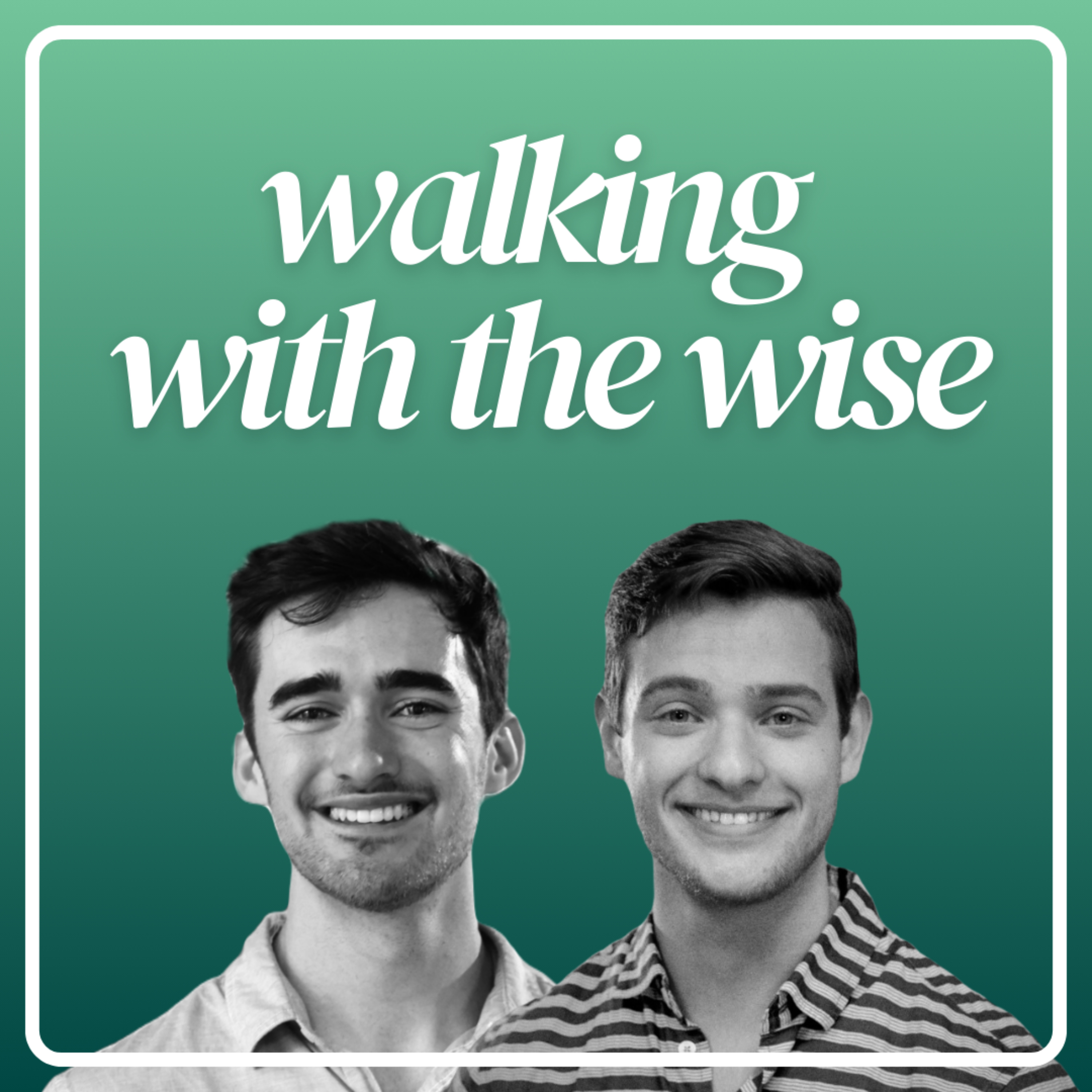 Walking with the Wise