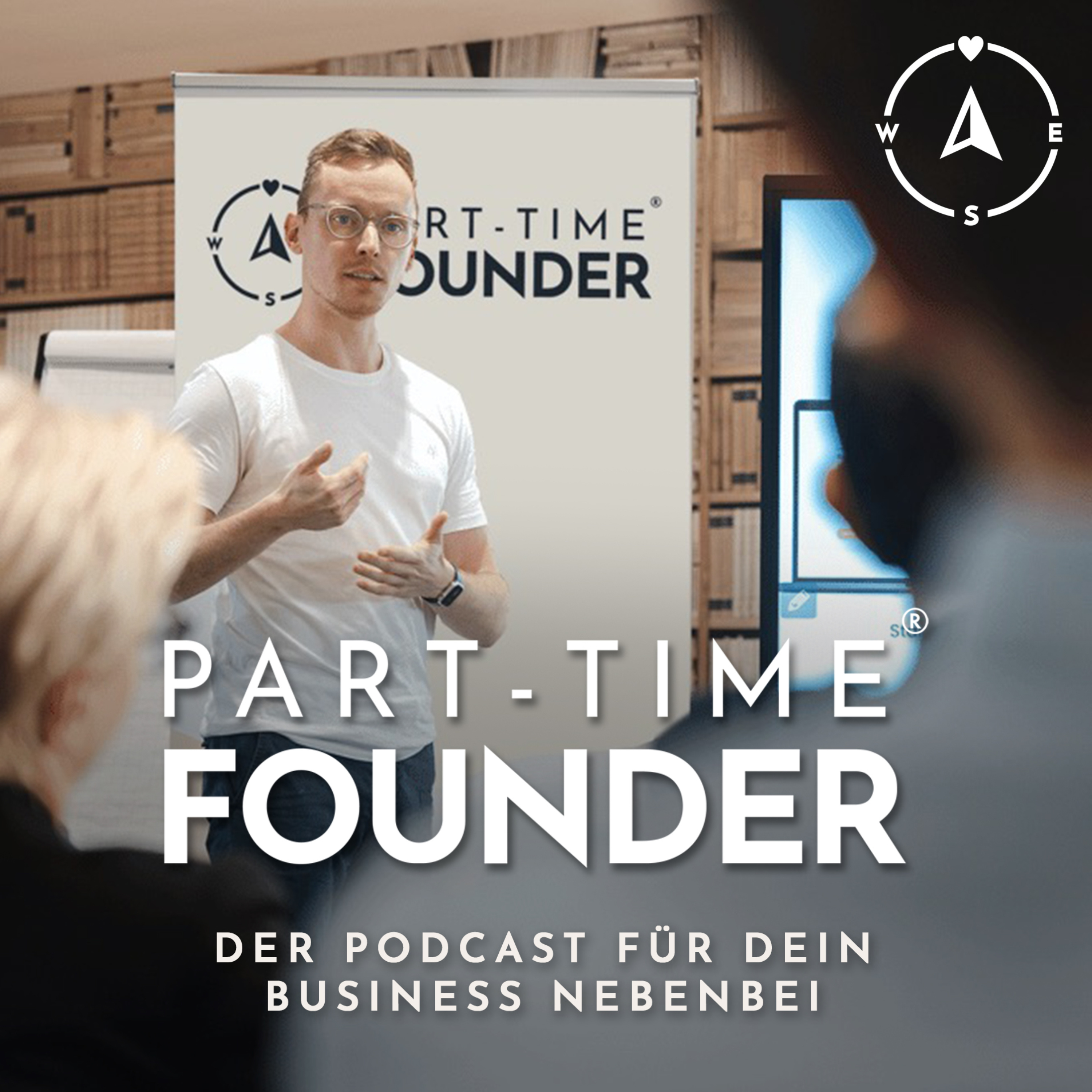 Part Time Founder Stories – der Podcast mit Sebastian de Ceuninck für dein Business nebenbei