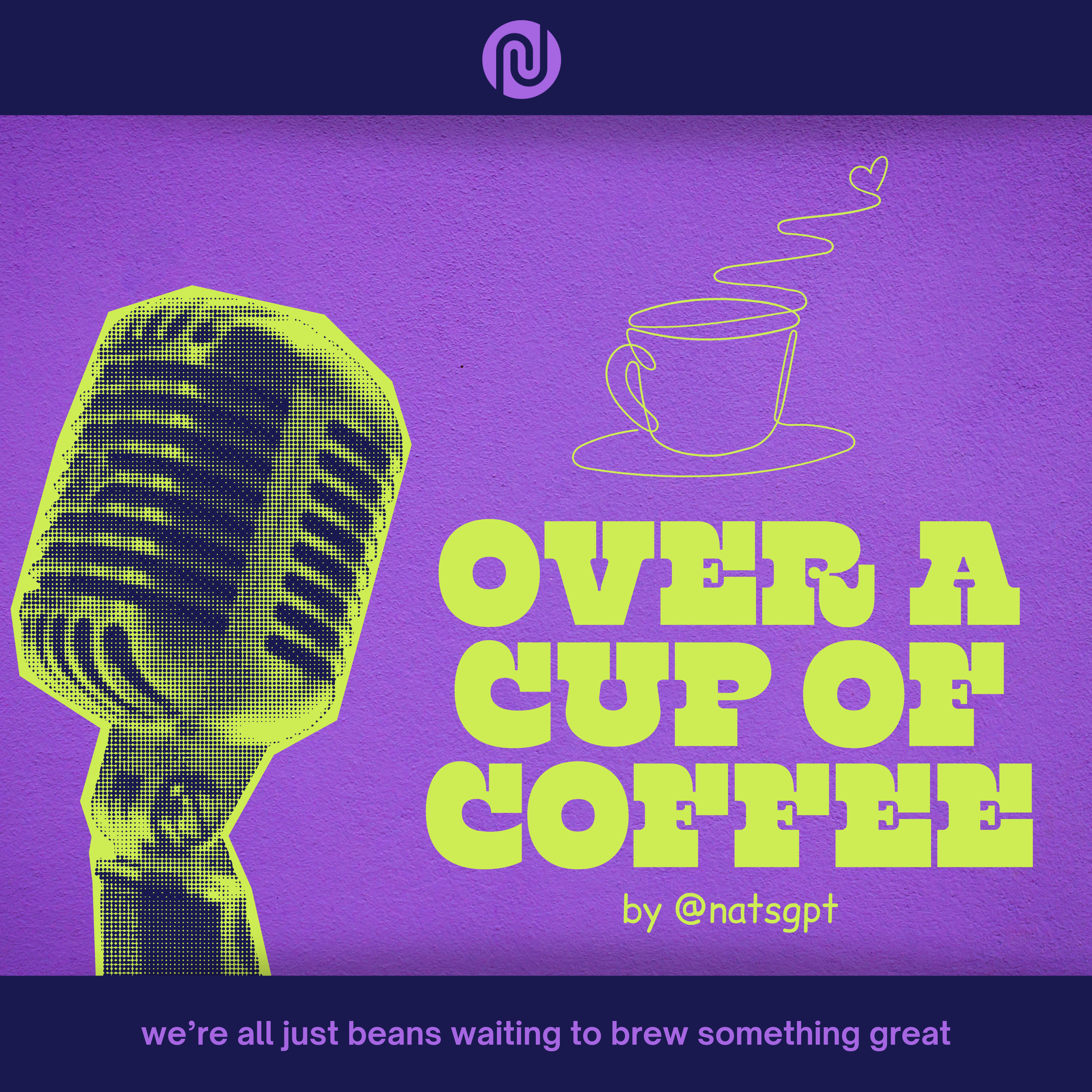 Over A Cup of Coffee by Nathalie Mago