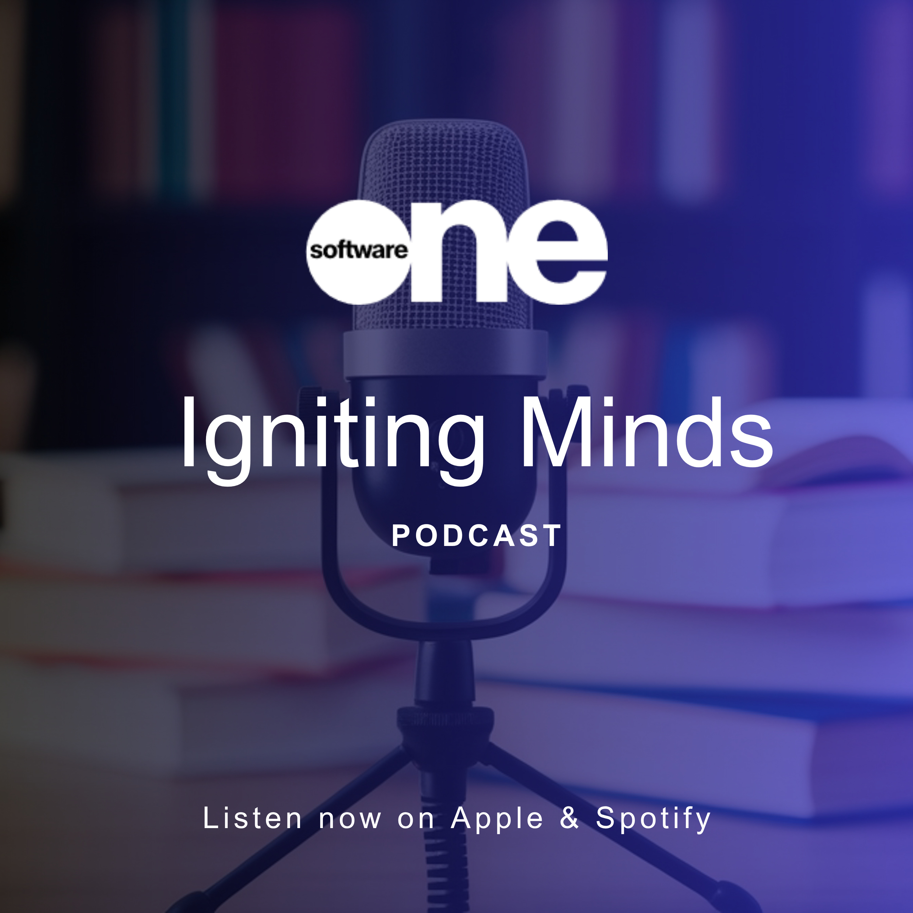 Igniting Minds by SoftwareOne podcast artwork