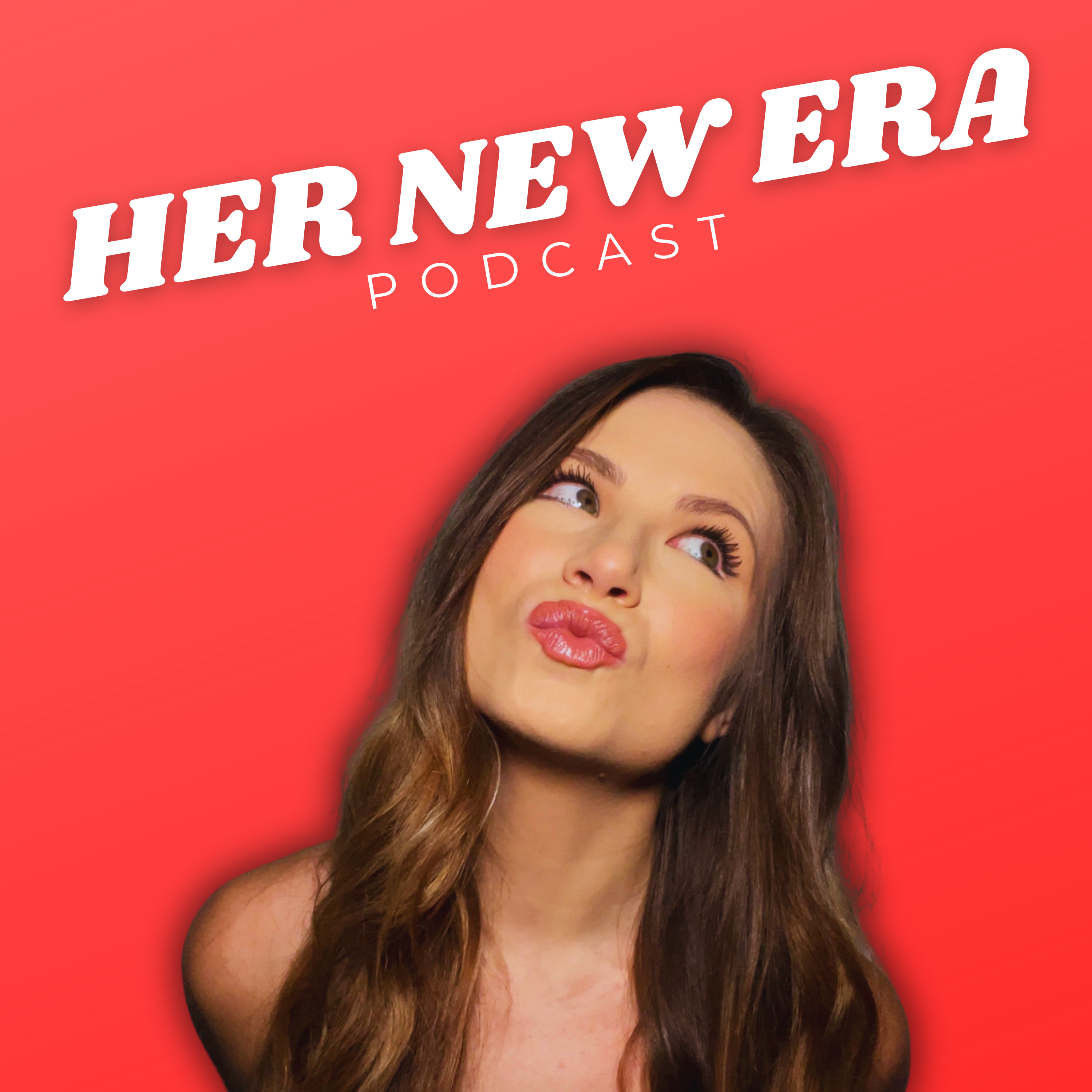 Her New Era Podcast
