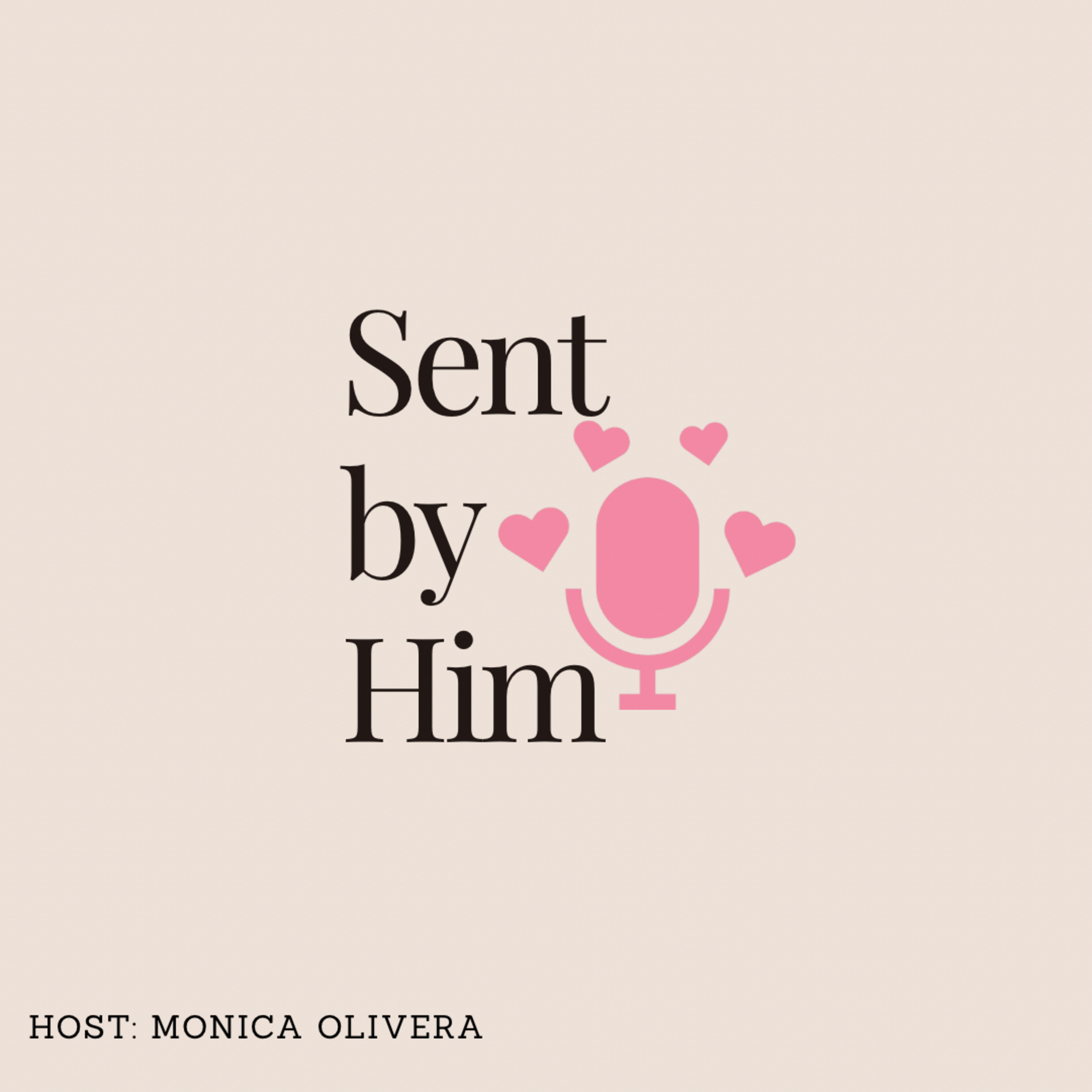 Sent by Him Podcast