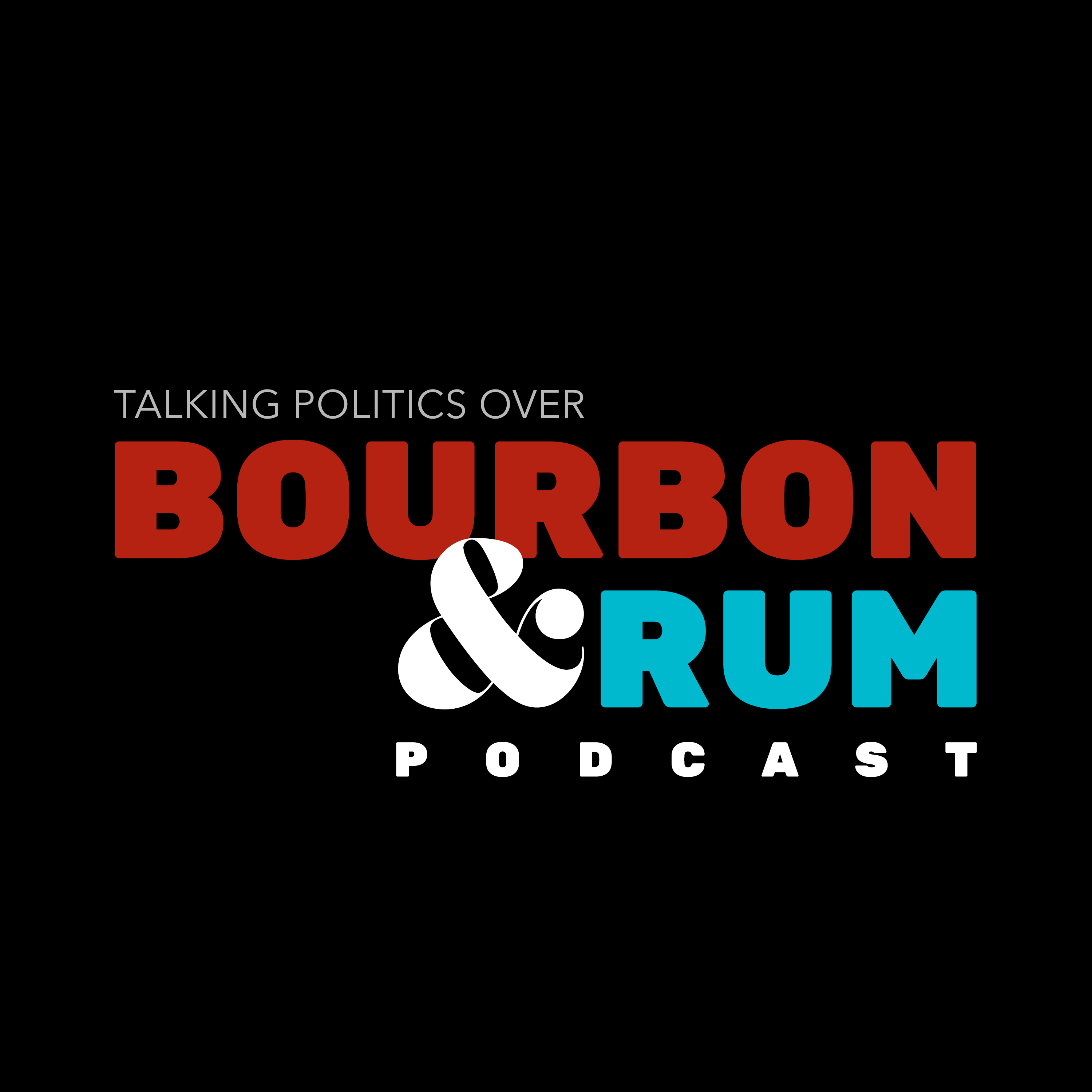 Bourbon and Rum Podcast