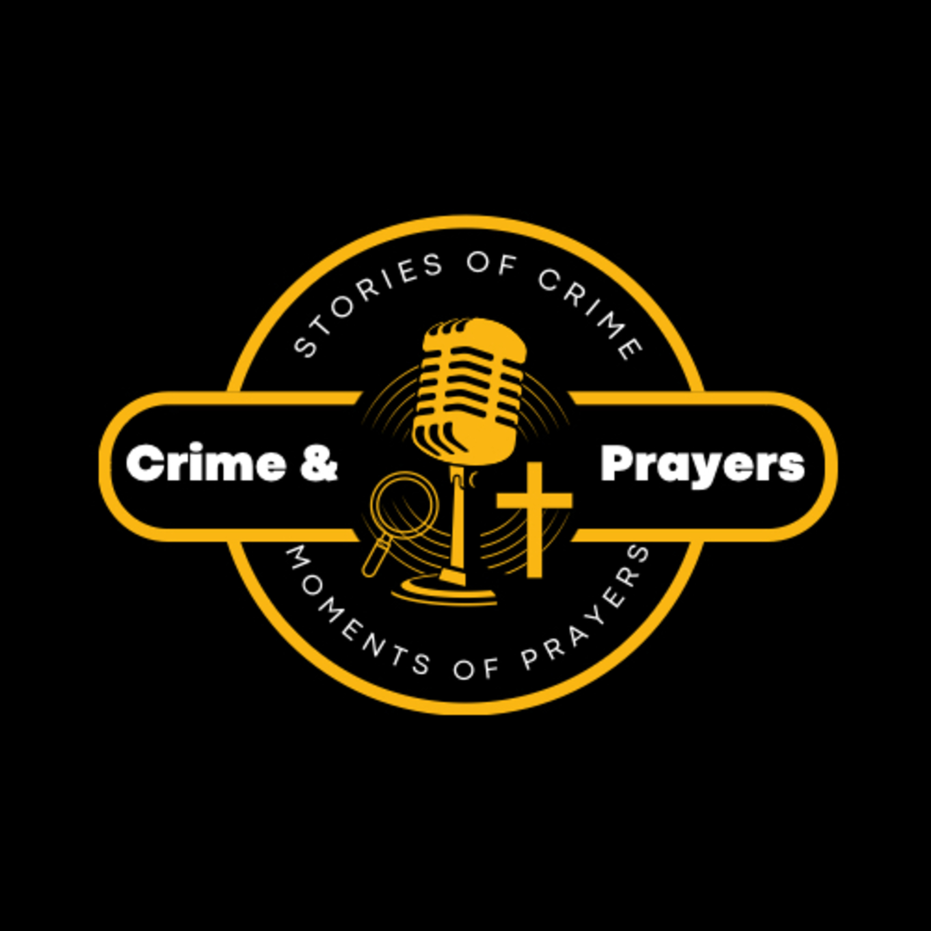 Crime and Prayers