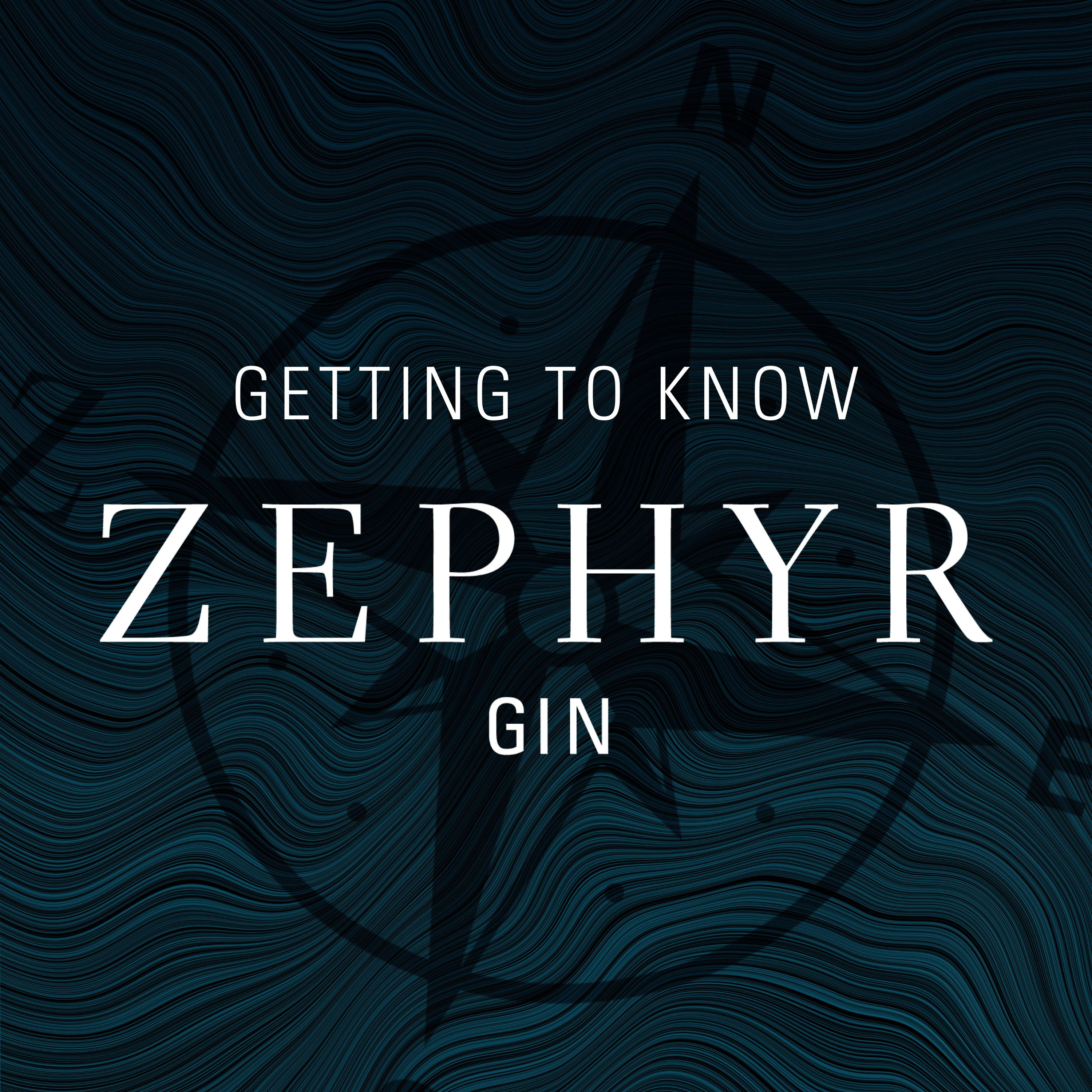 Getting To Know Zephyr Gin podcast artwork