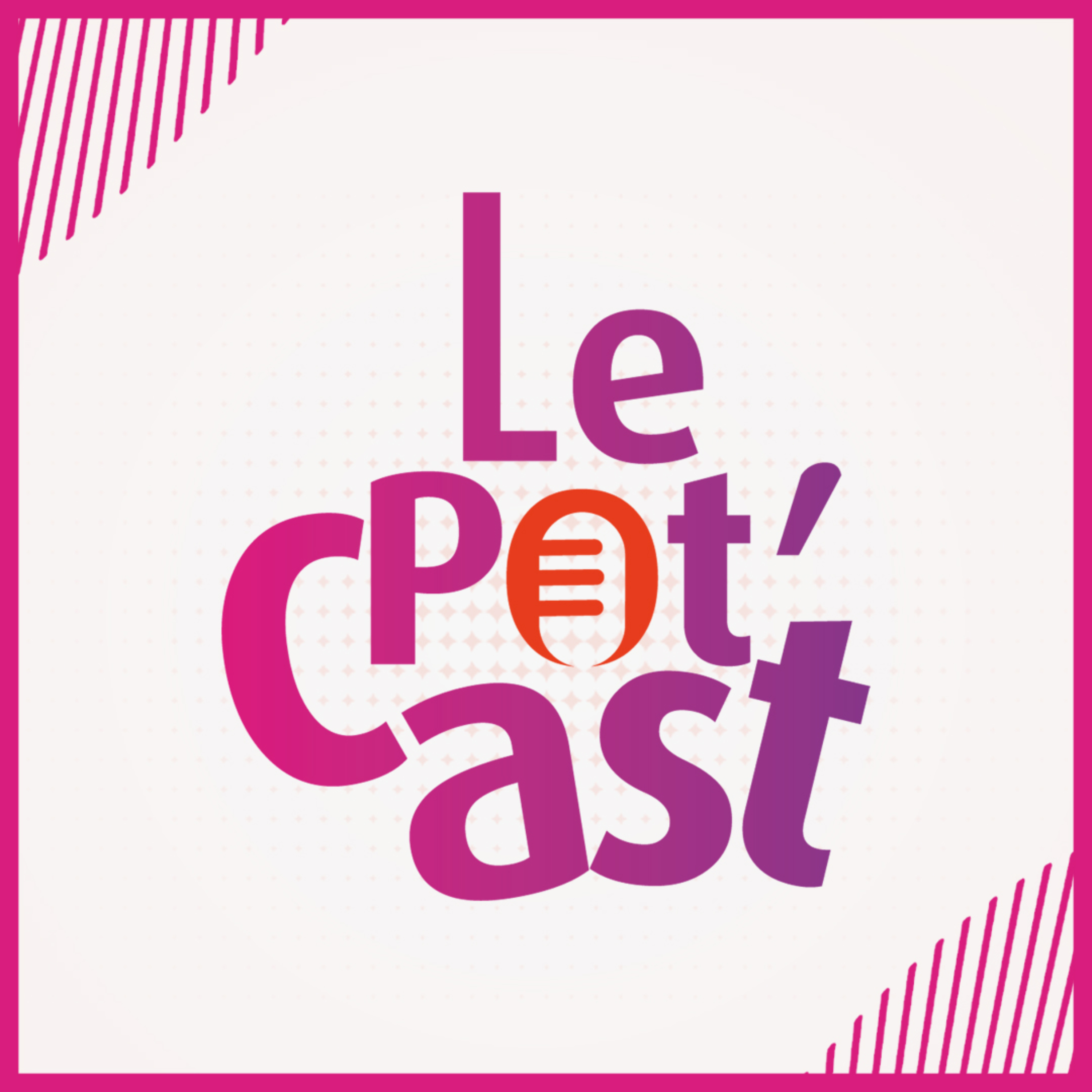 Le Pot'Cast podcast artwork
