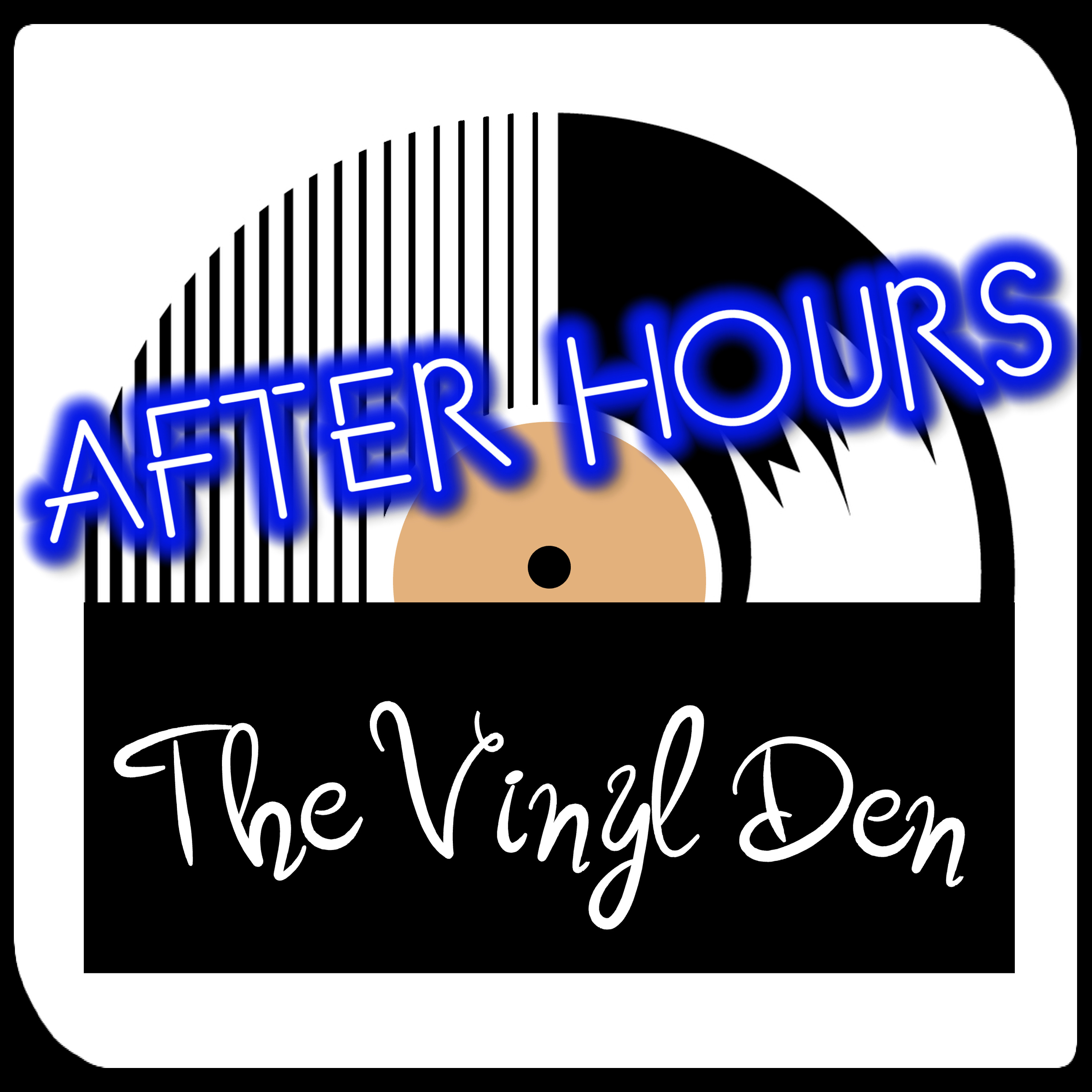 The Vinyl Den After Hours podcast artwork