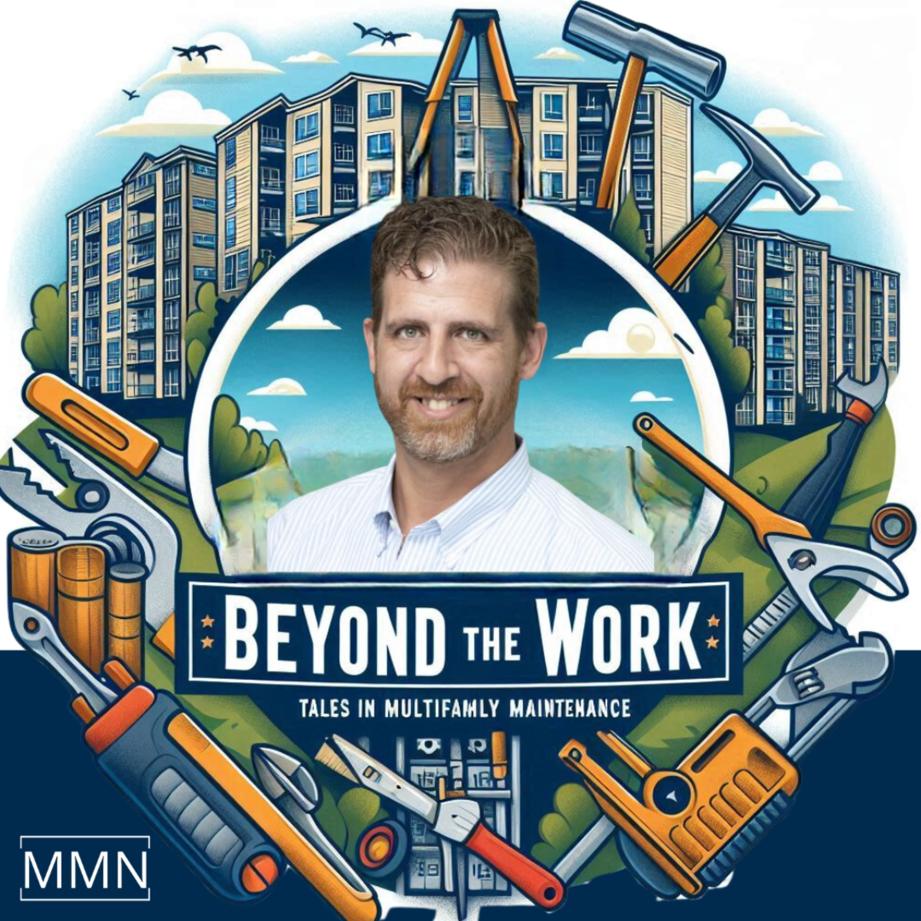Beyond the Work: Tales in Multifamily Maintenance