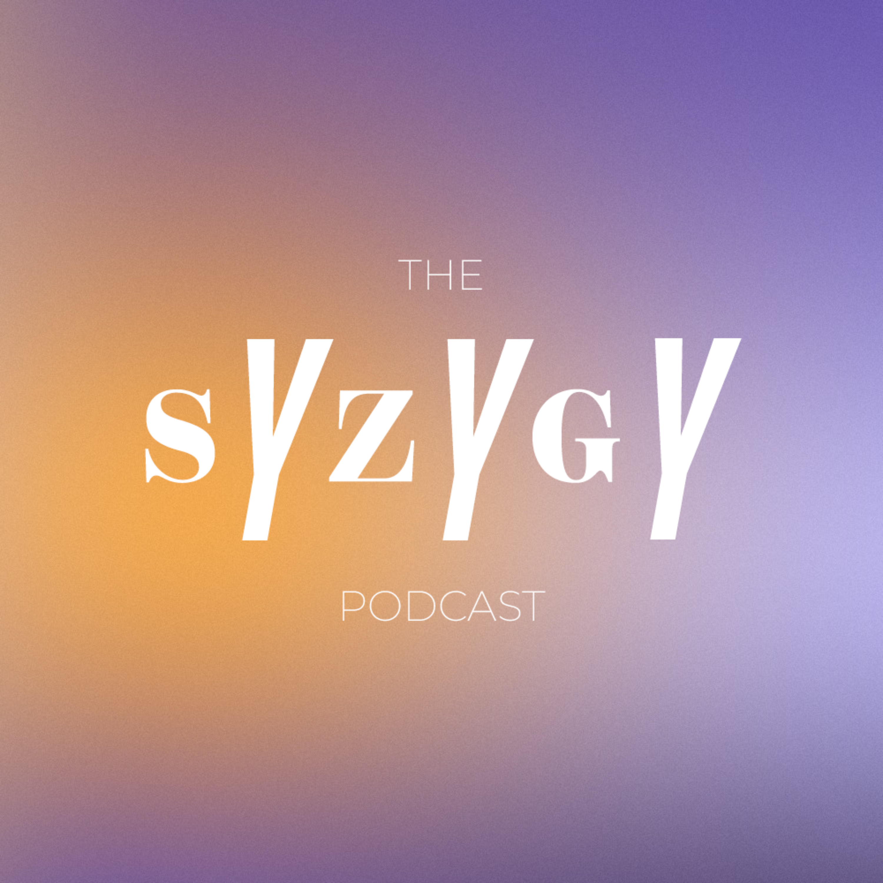 The SYZYGY Podcast podcast artwork