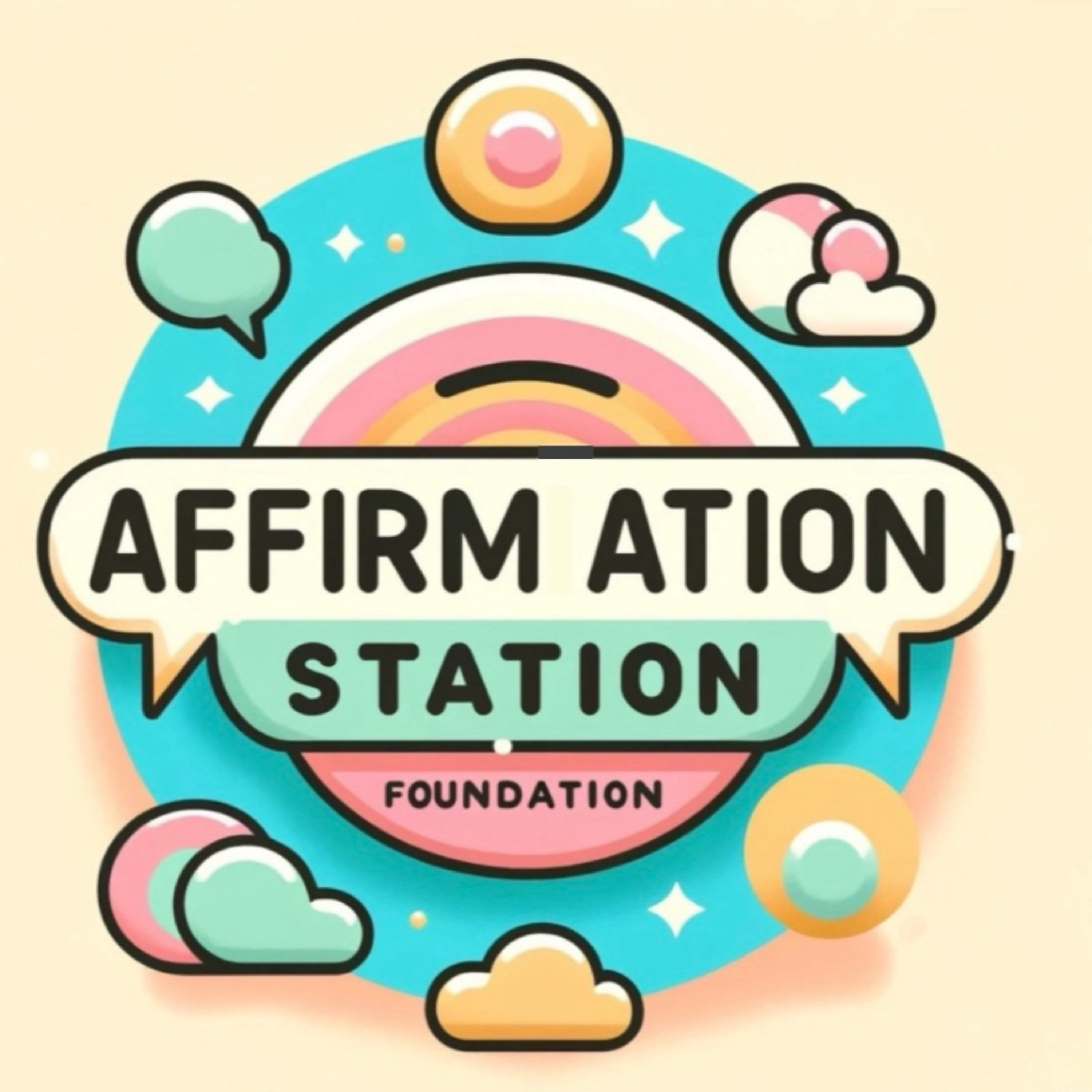 Affirmation Station Foundation