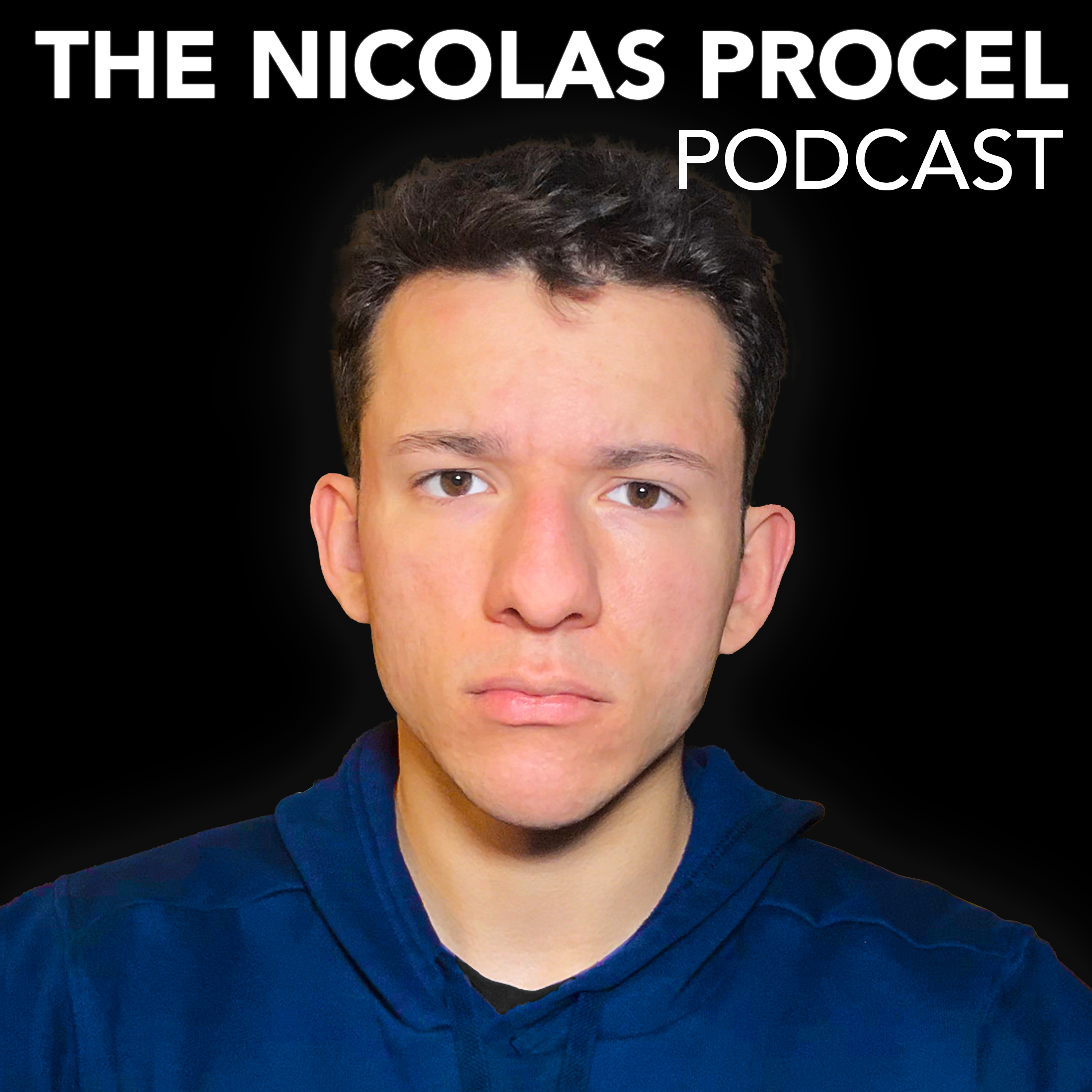 The Nicolas Procel Podcast
