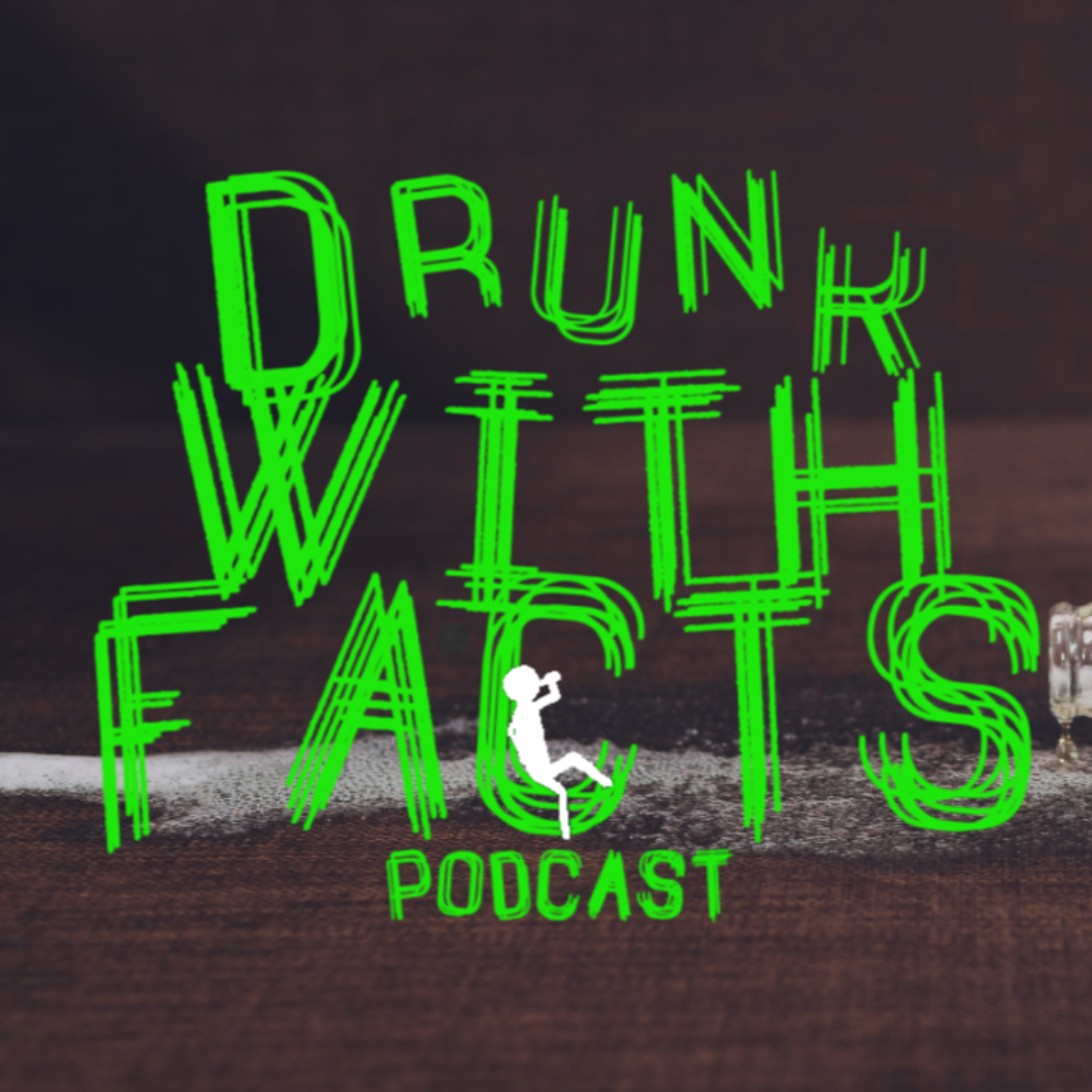 Drunk with Facts