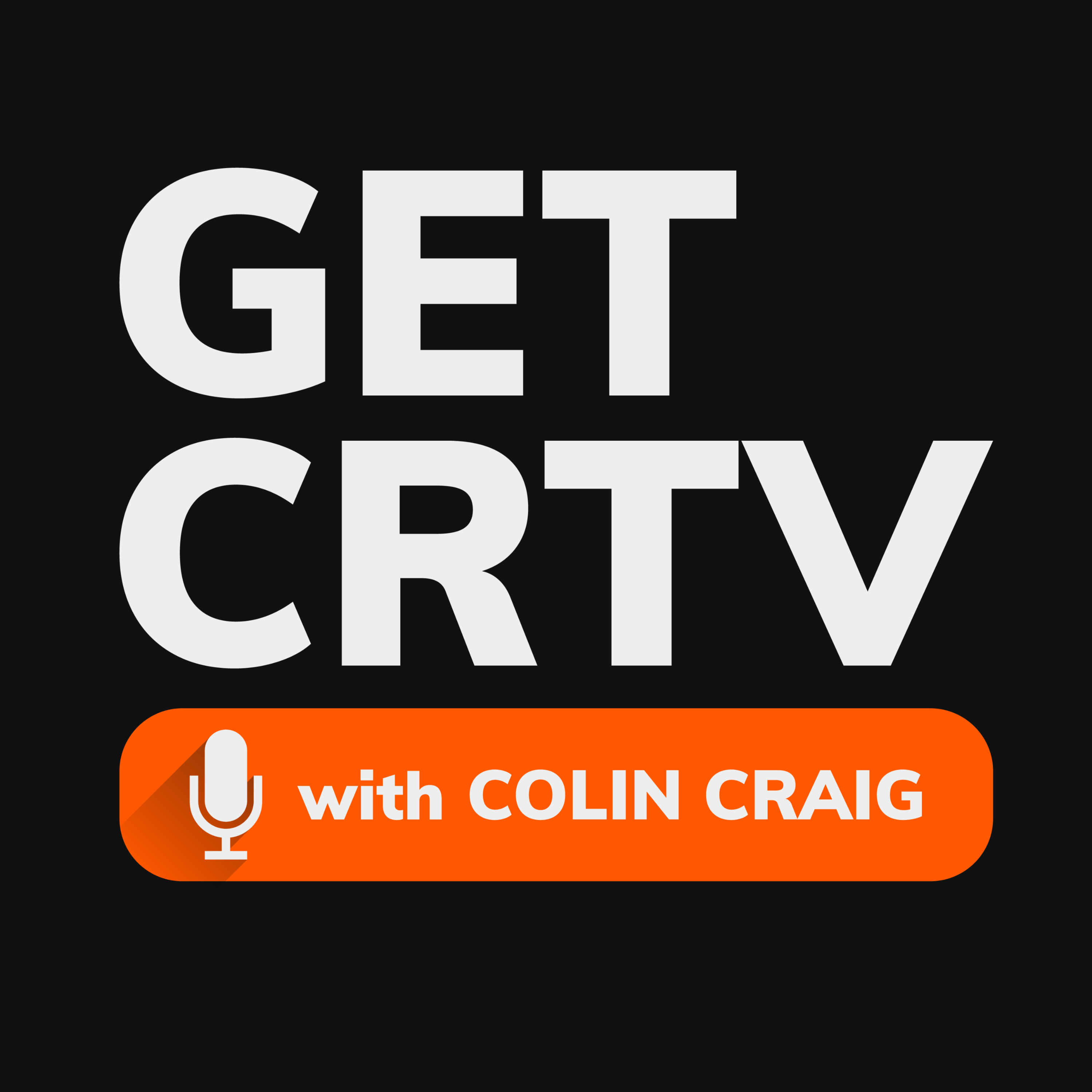 GET CRTV with Colin Craig