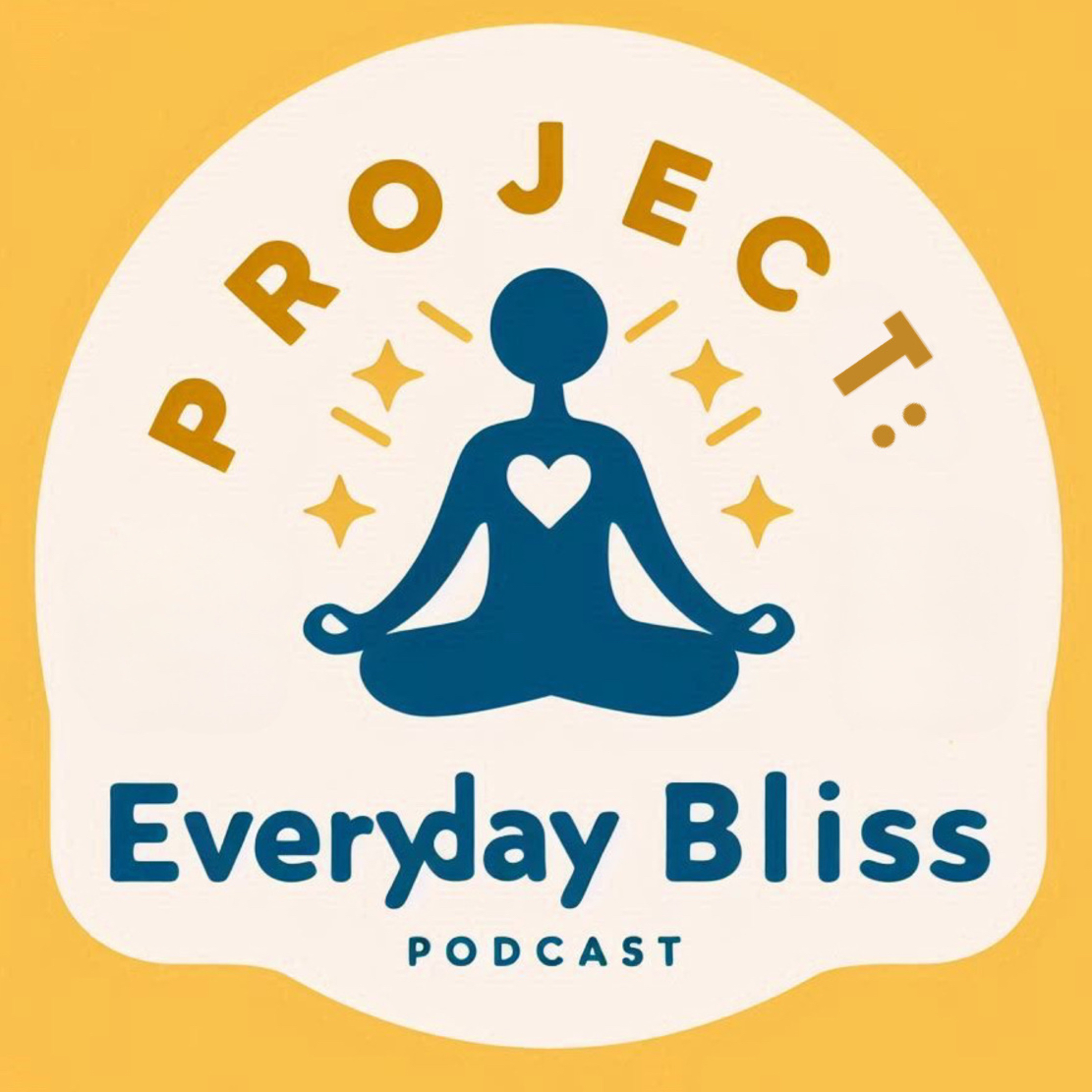 PROJECT: Everyday Bliss podcast artwork