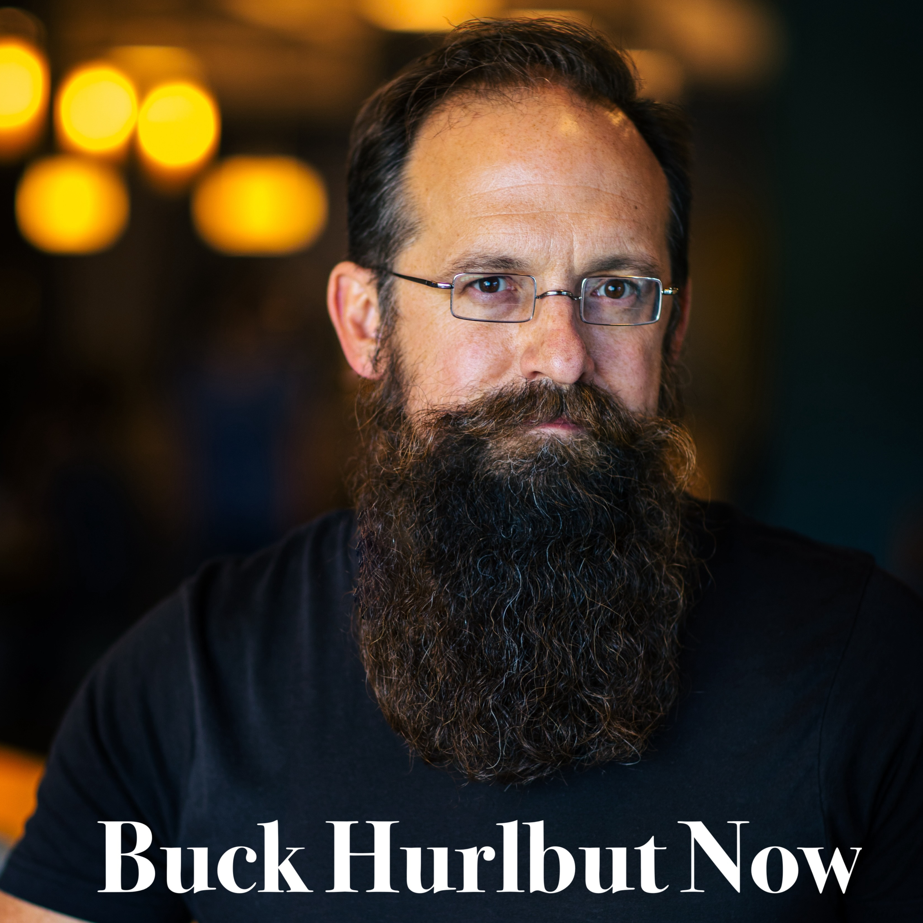 Buck Hurlbut Now podcast artwork
