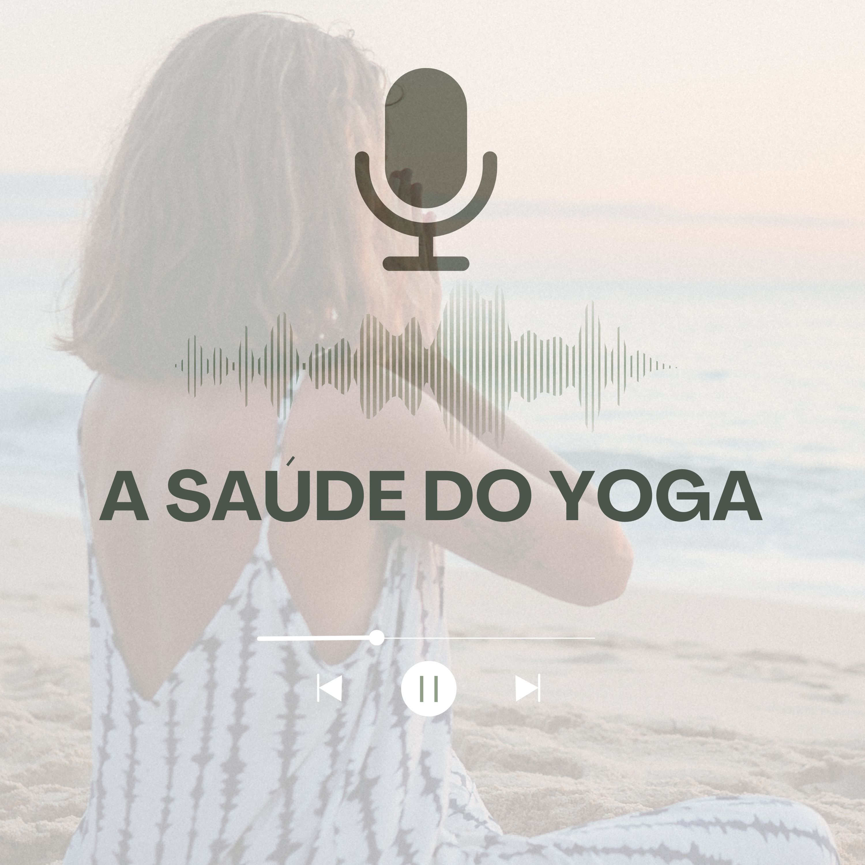 A Saúde do Yoga