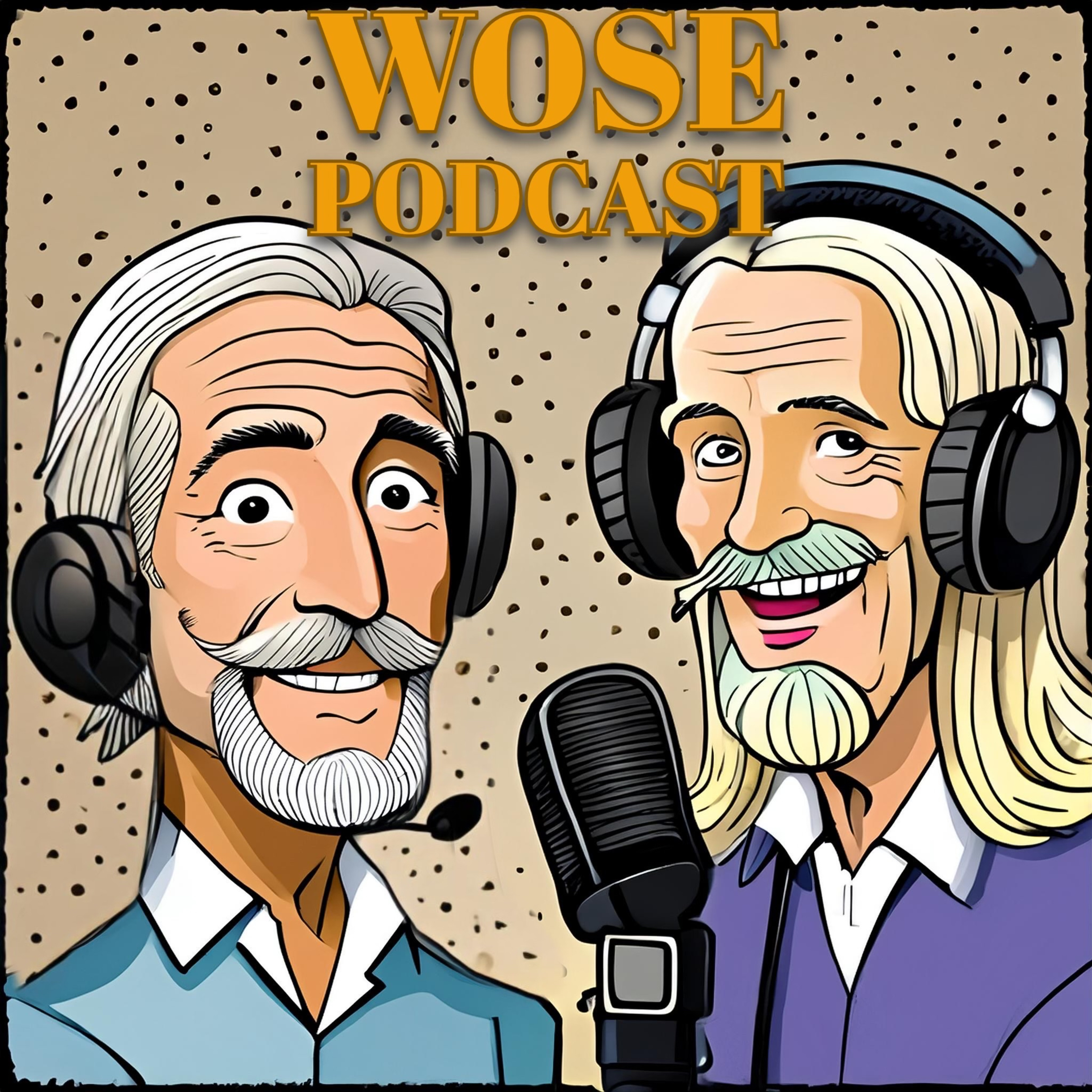 Wose Podcast
