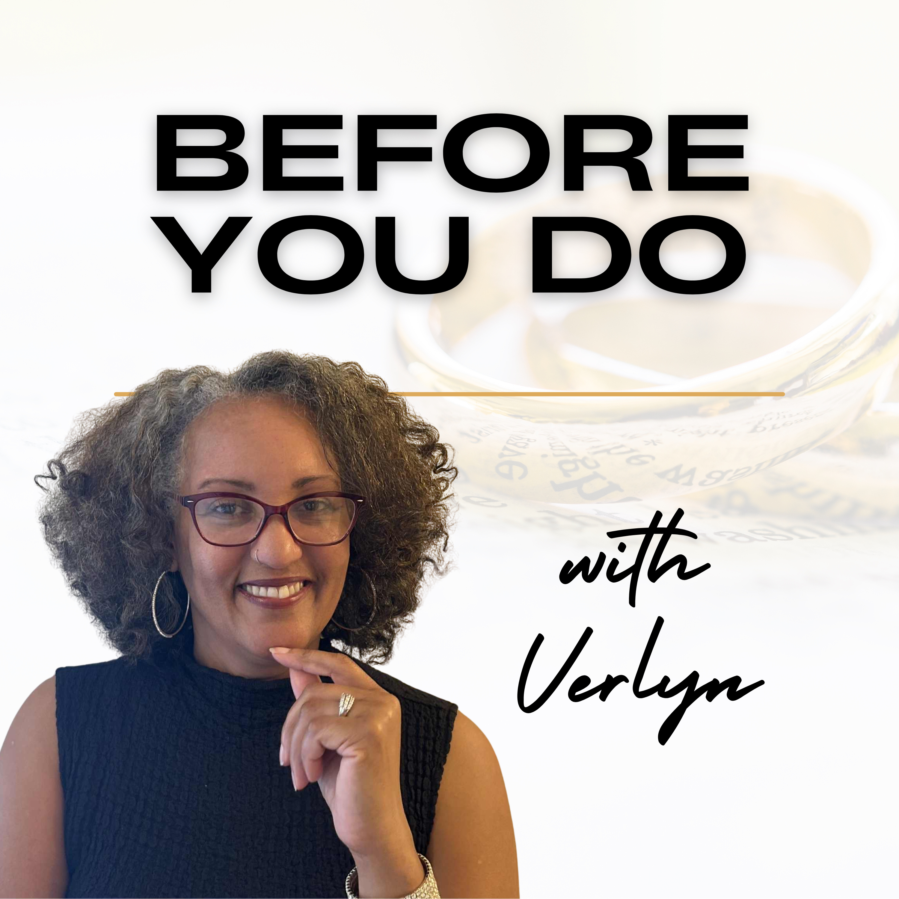 Before You Do with Verlyn