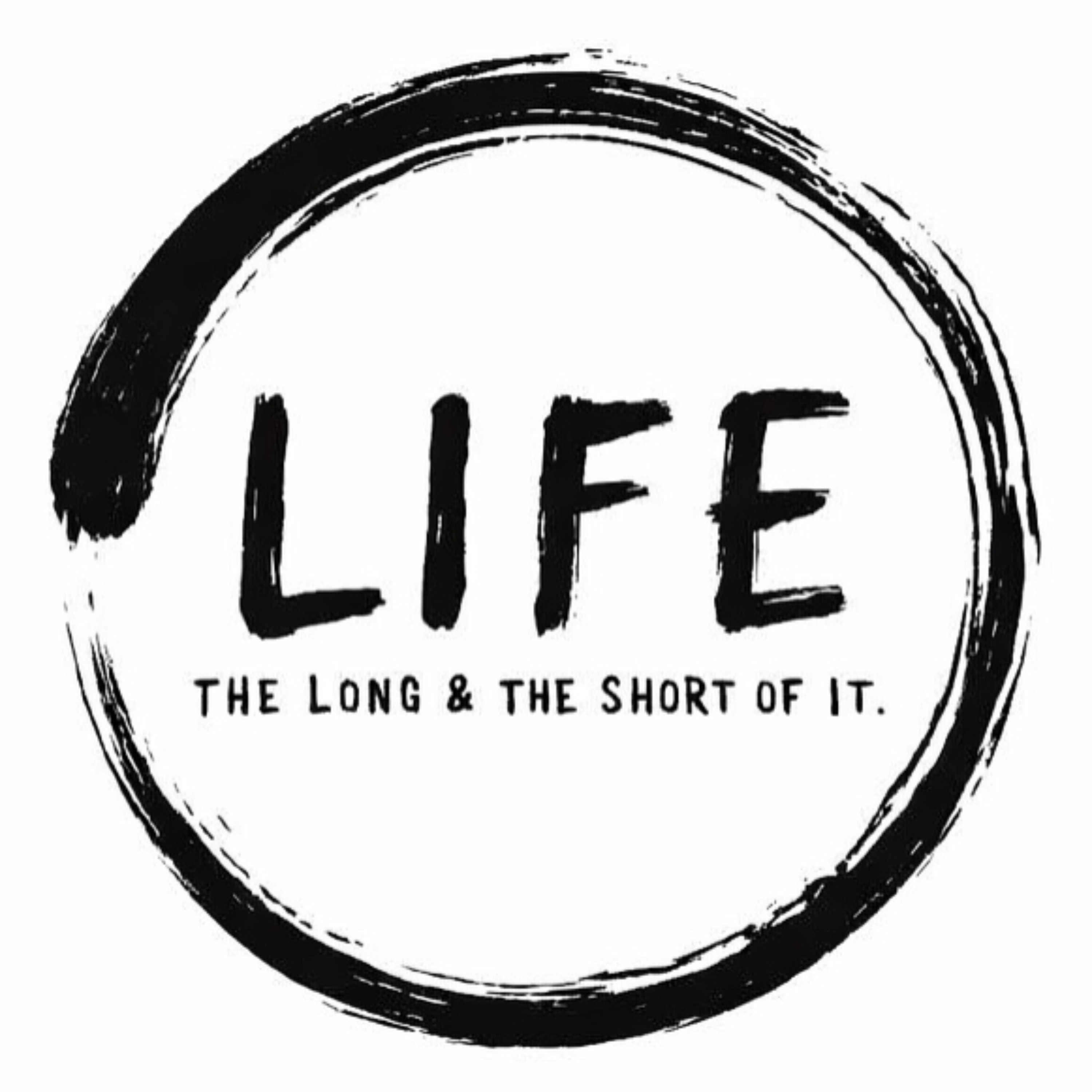 Life - The Long and The Short of it