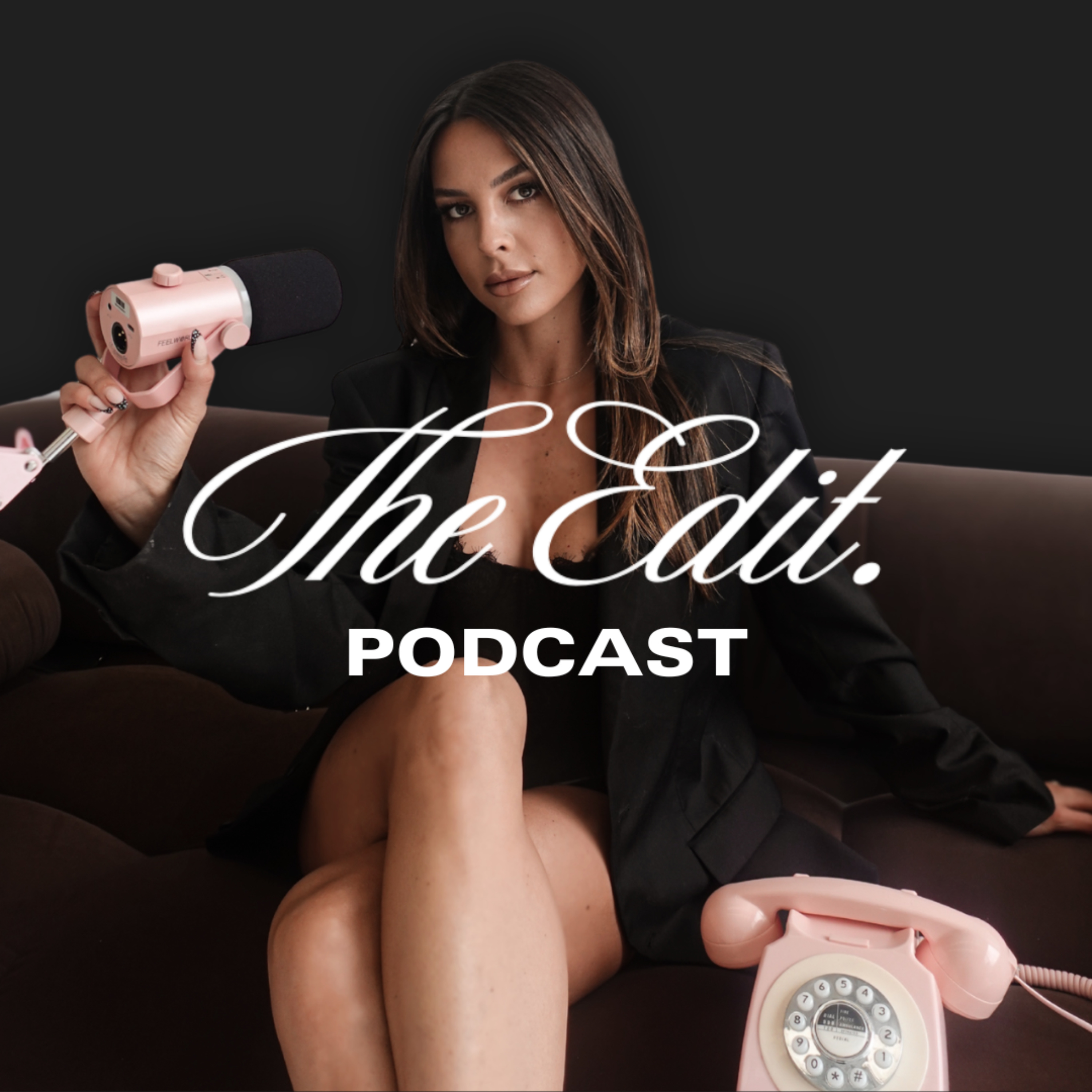 The Edit Podcast