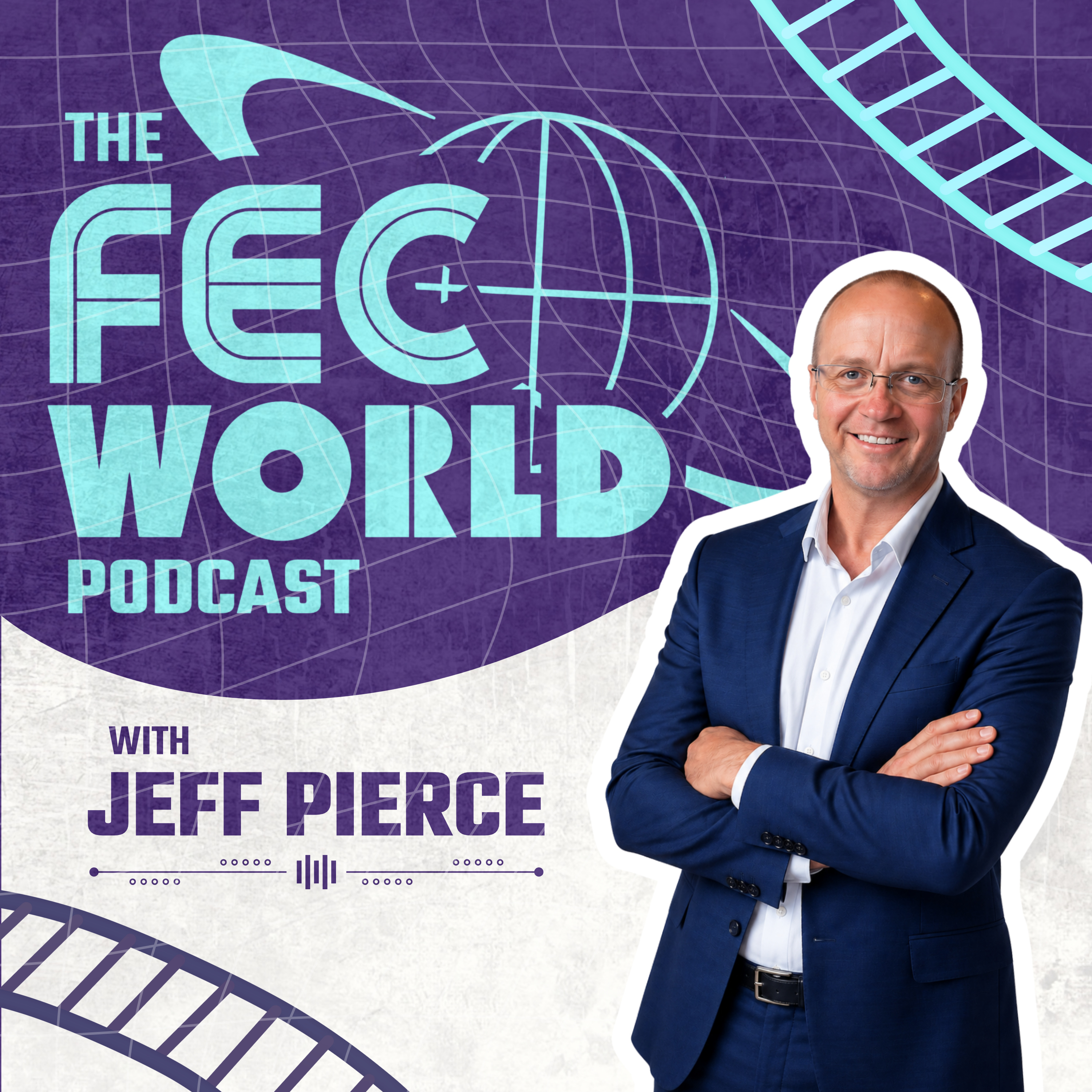 The FEC World Podcast with Jeff Pierce