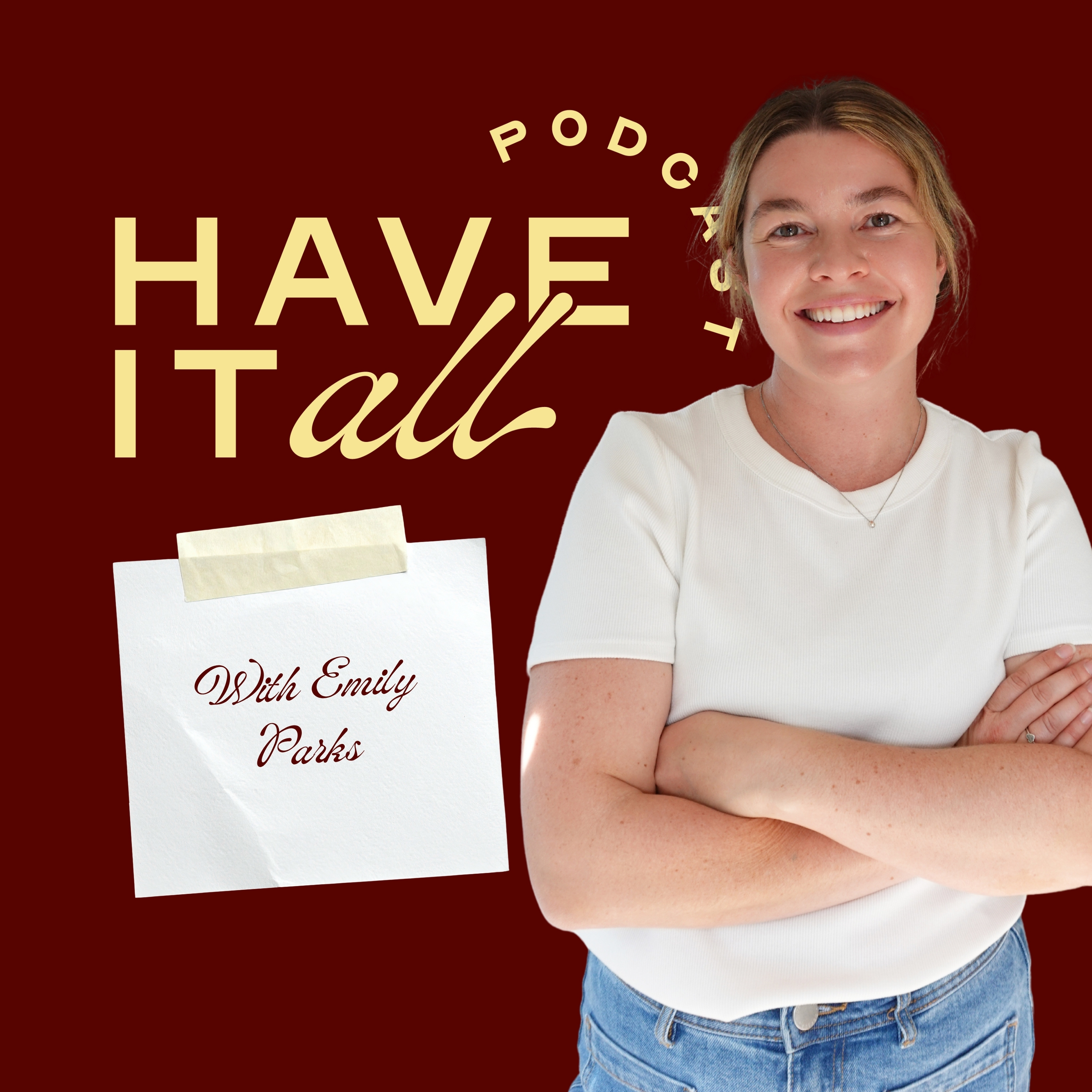 Have It All
