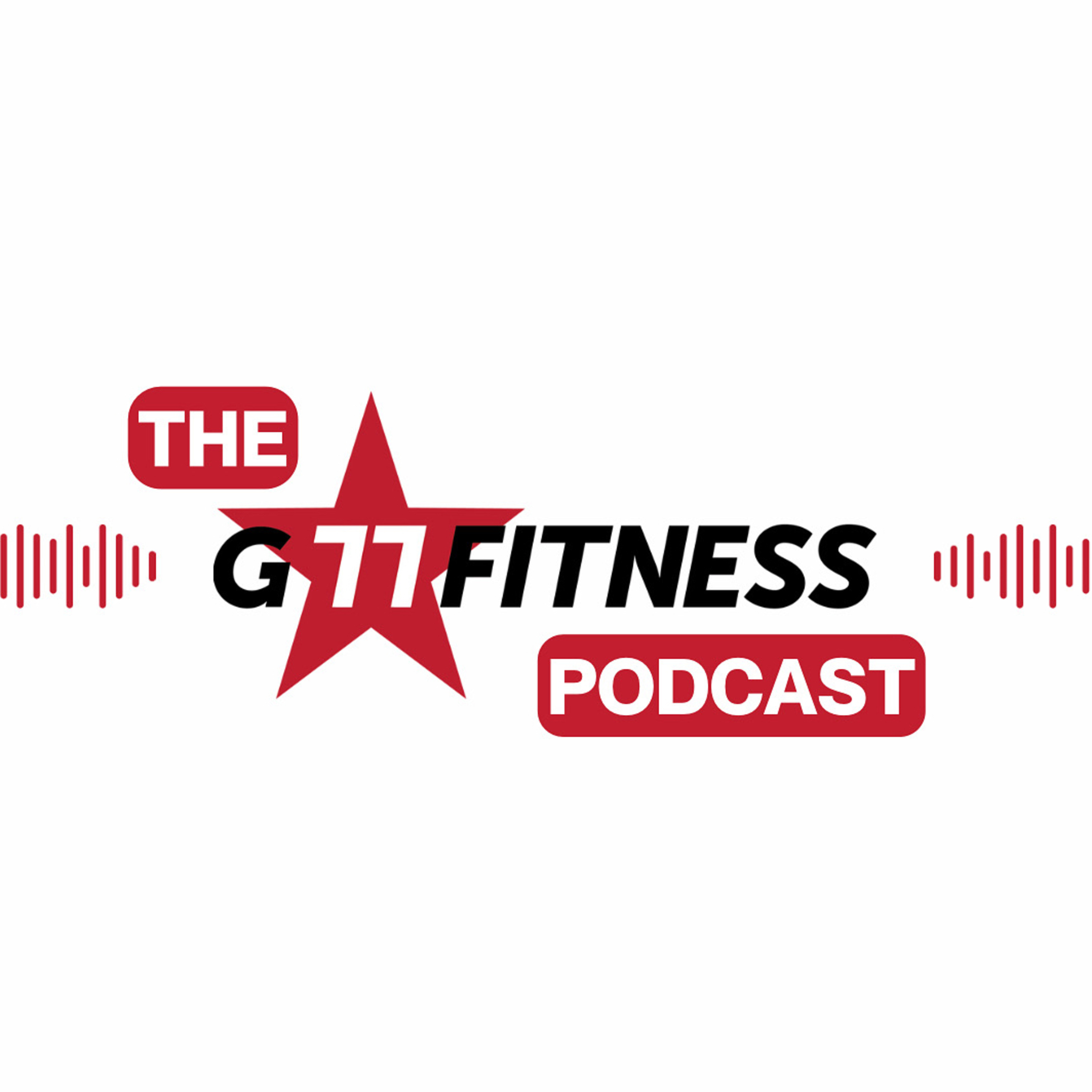 The G77 Fitness Podcast podcast artwork