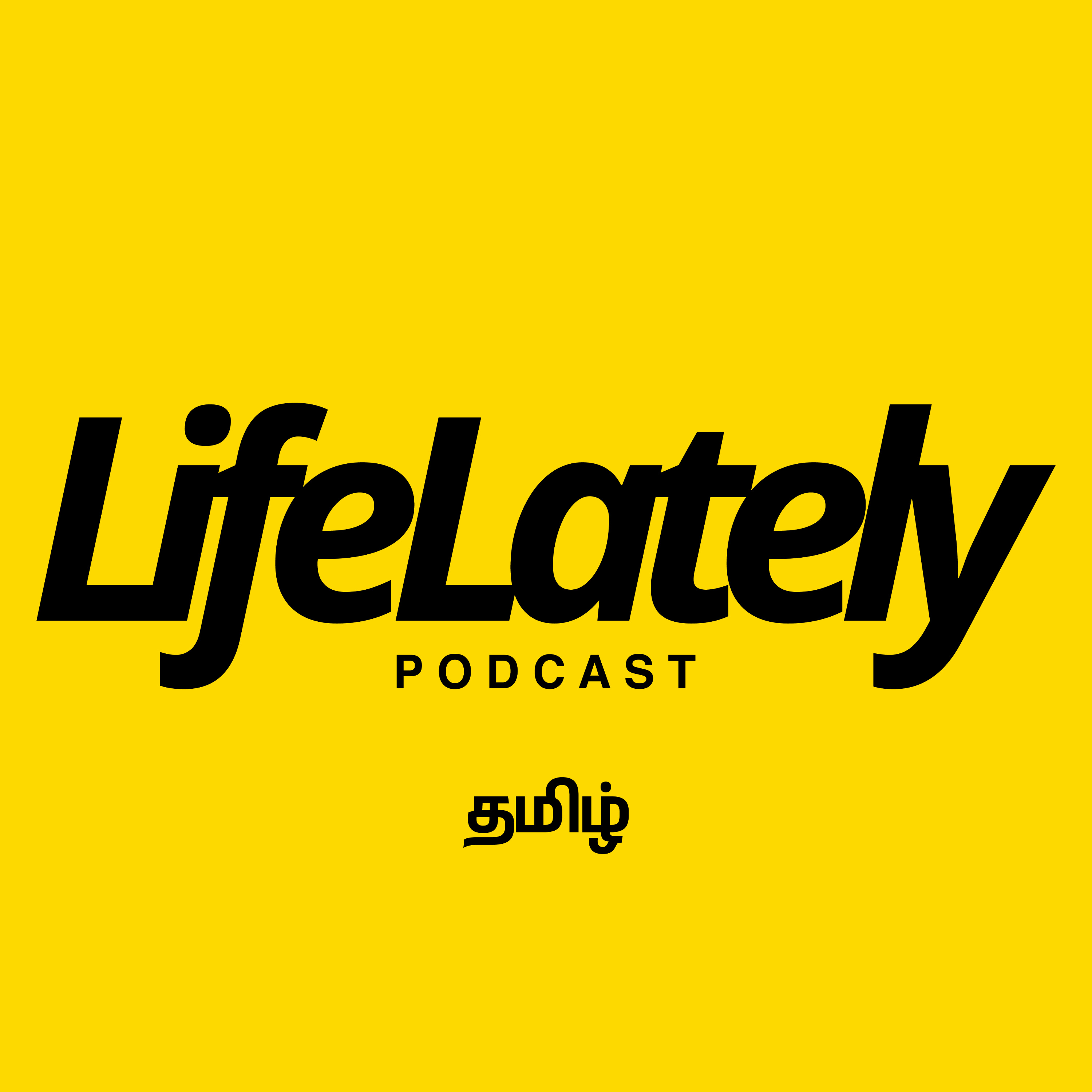 LifeLately - Tamil Podcast podcast artwork