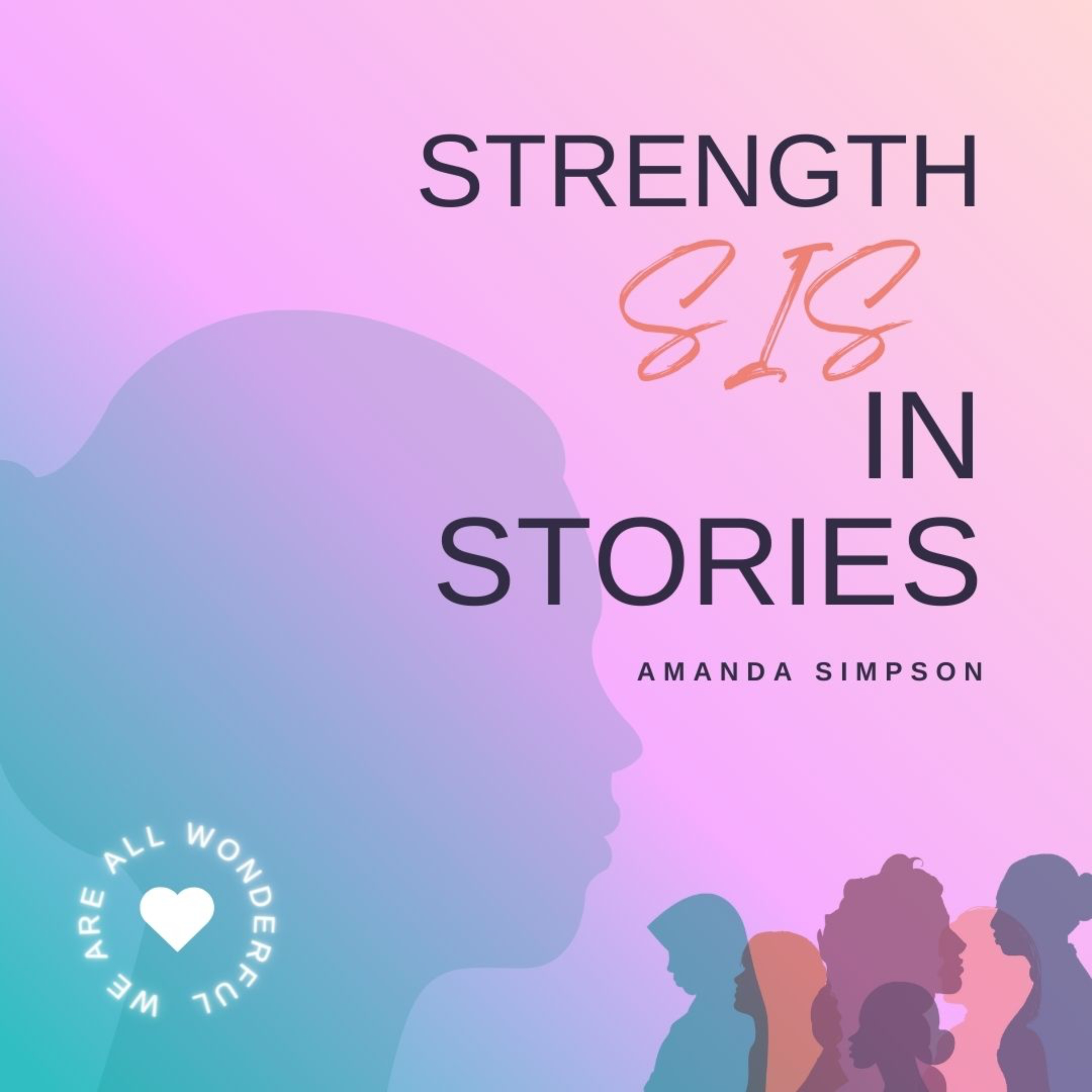 Strength In Stories. podcast artwork