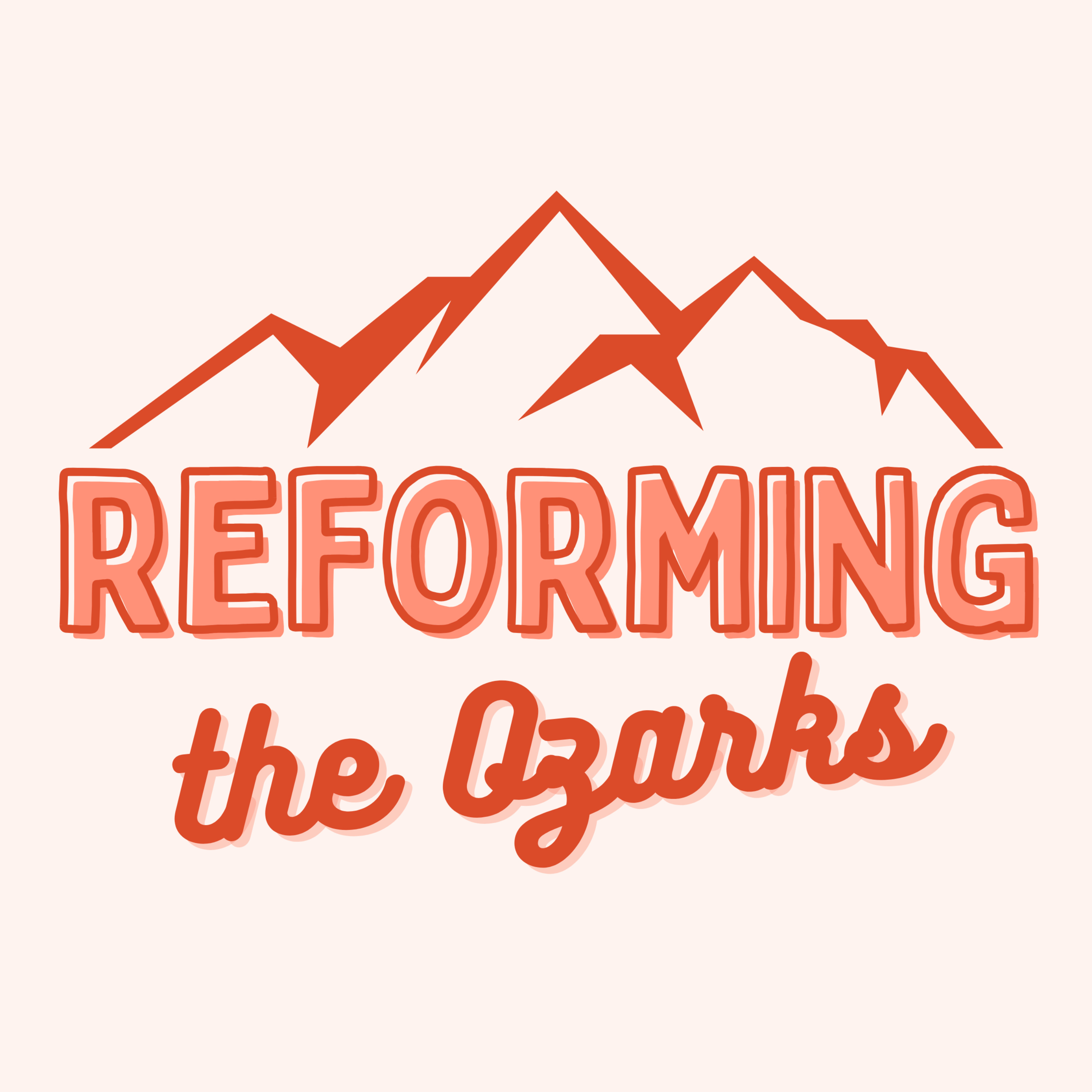 Reforming the Ozarks
