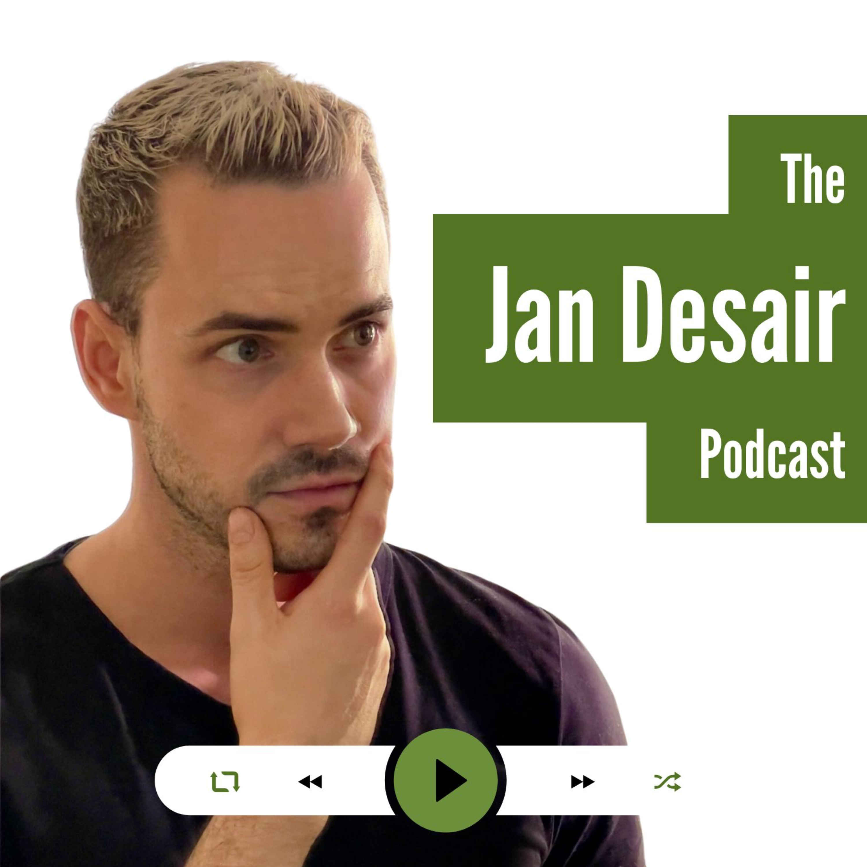 The Jan Desair Podcast