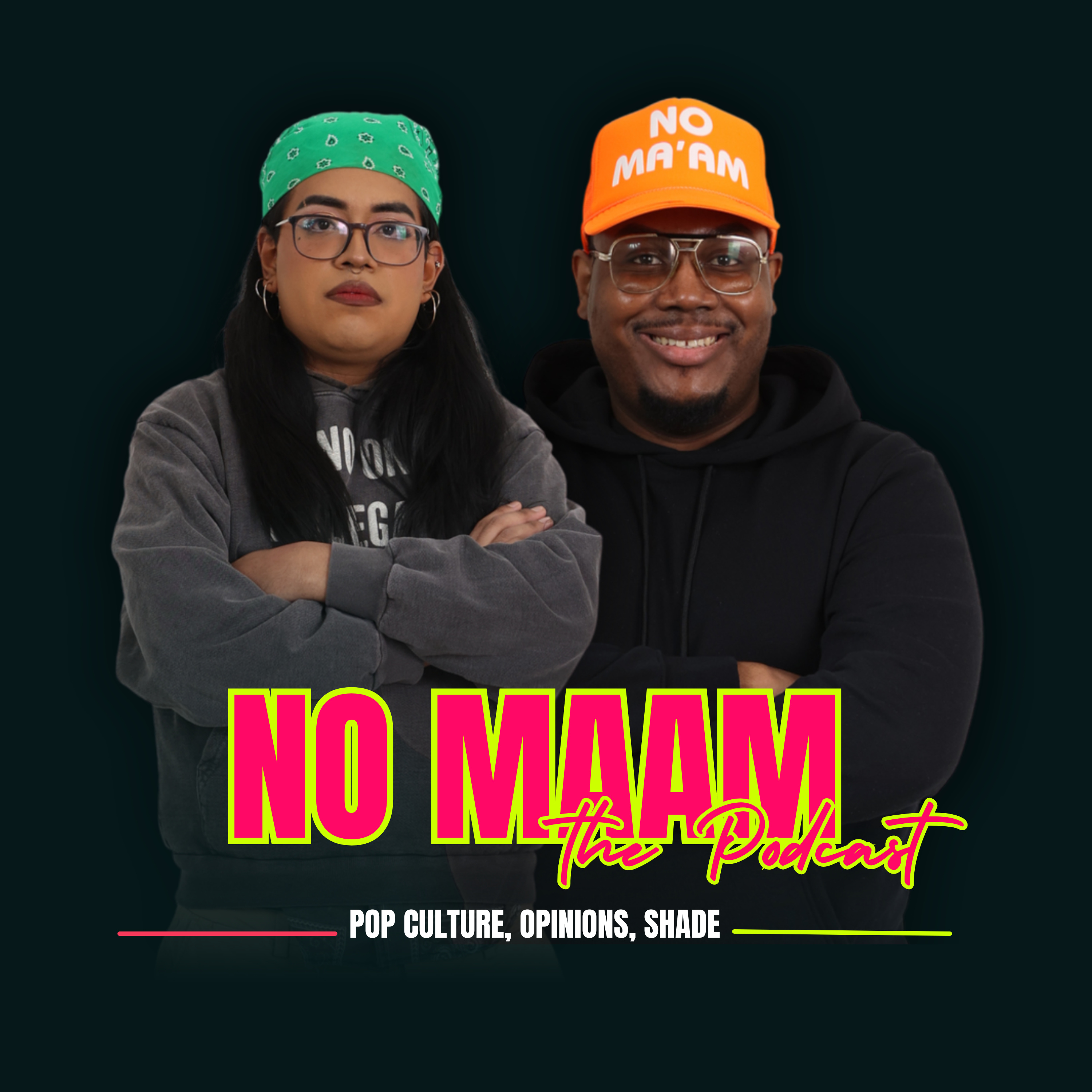 No Ma’am : The Pop Culture Podcast Artwork