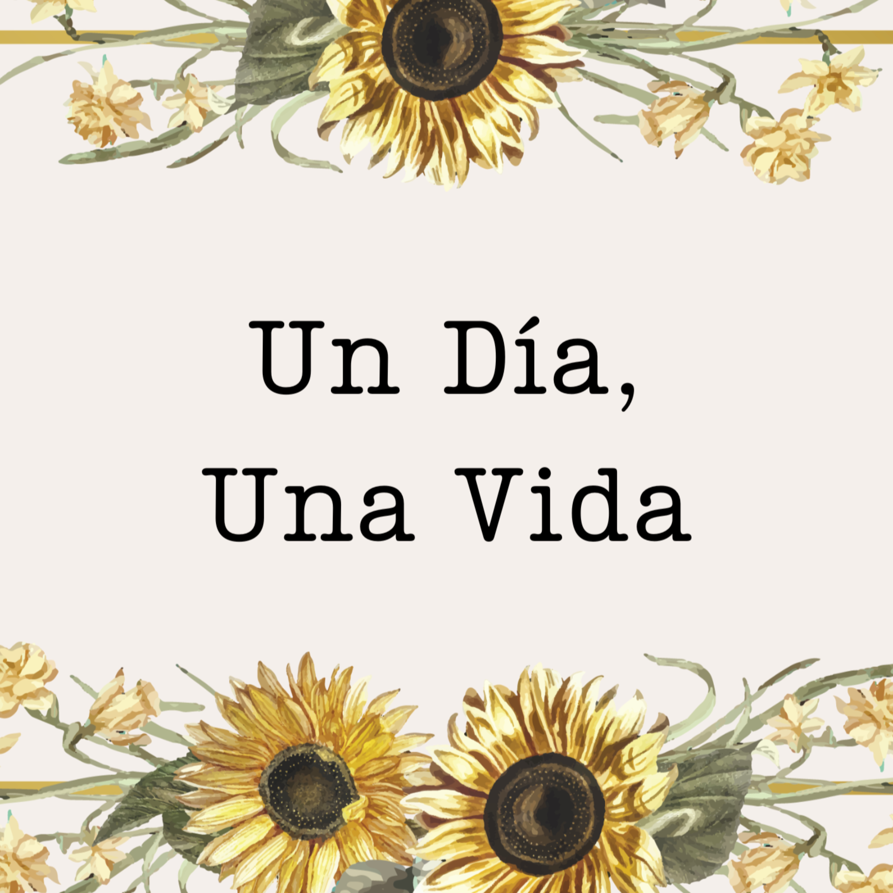 Un Día, Una Vida