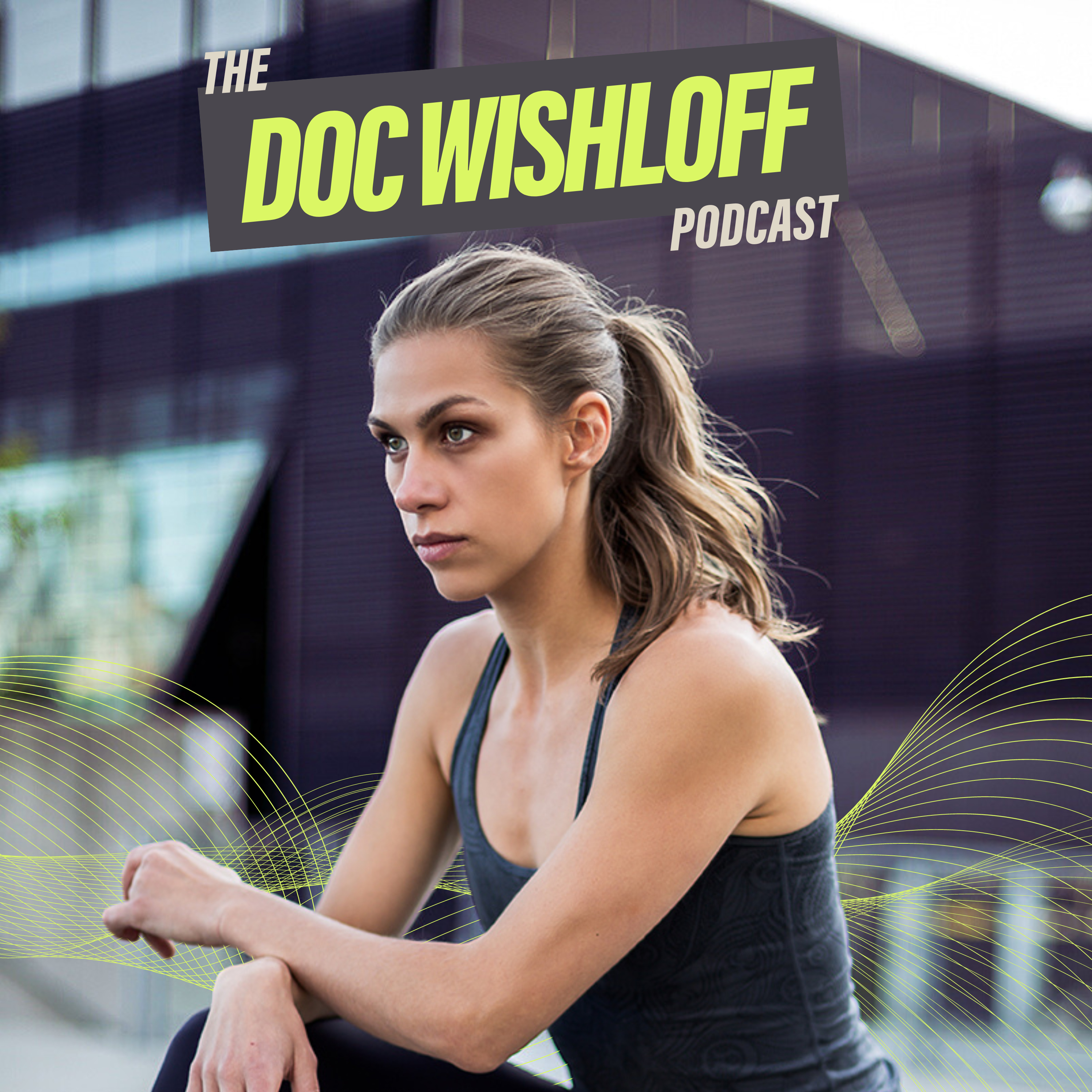 The Doc Wishloff Podcast