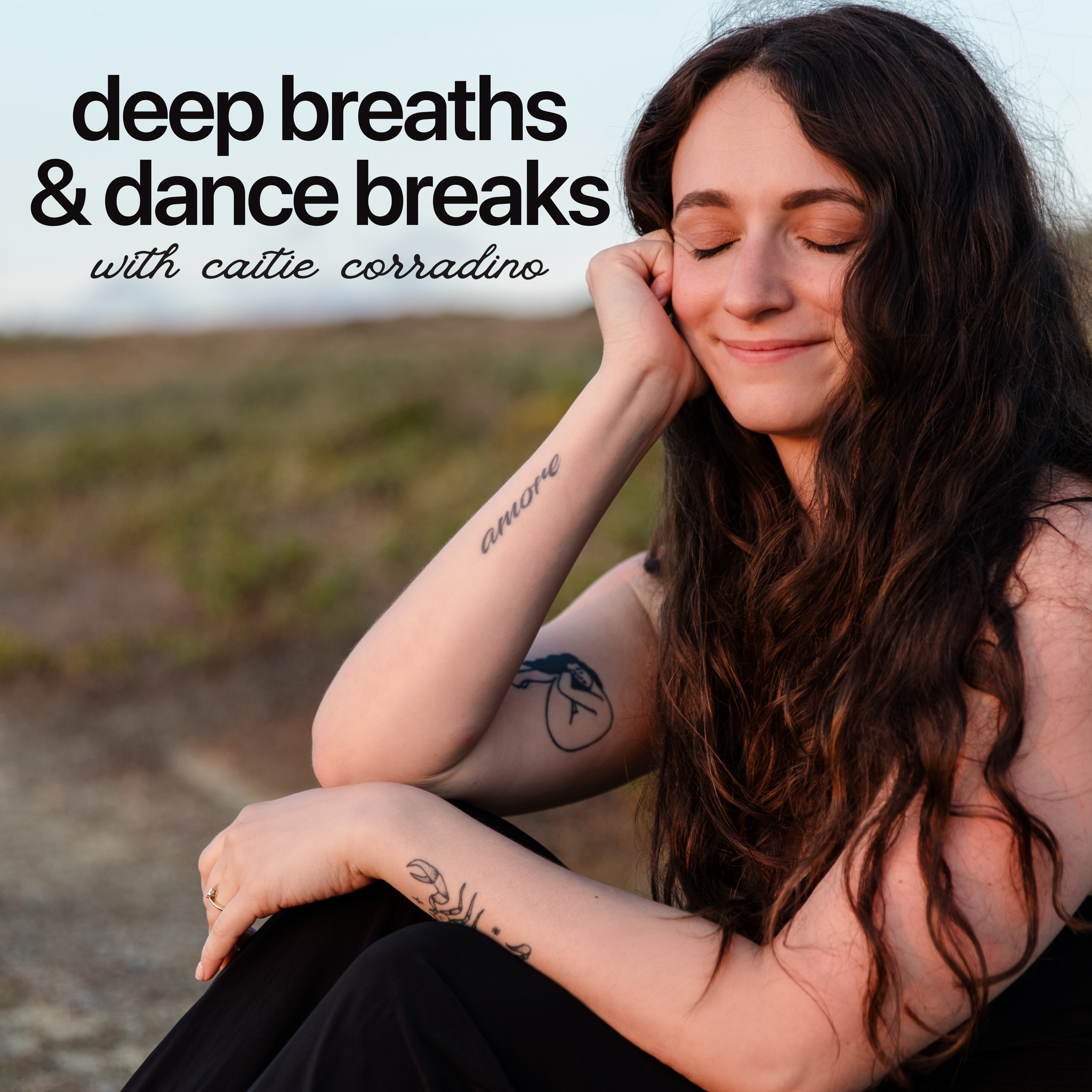Deep Breaths & Dance Breaks