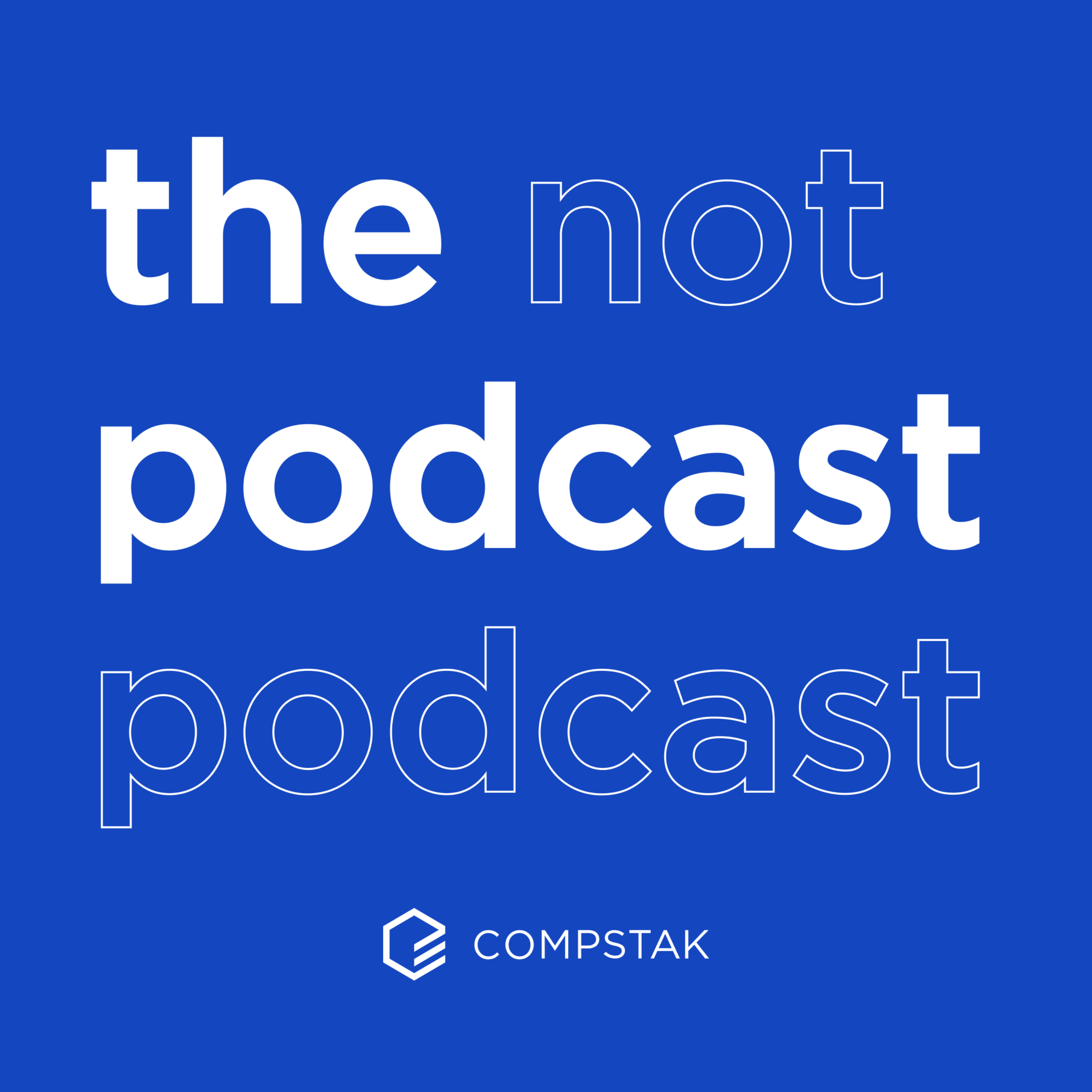 The Not Podcast Podcast