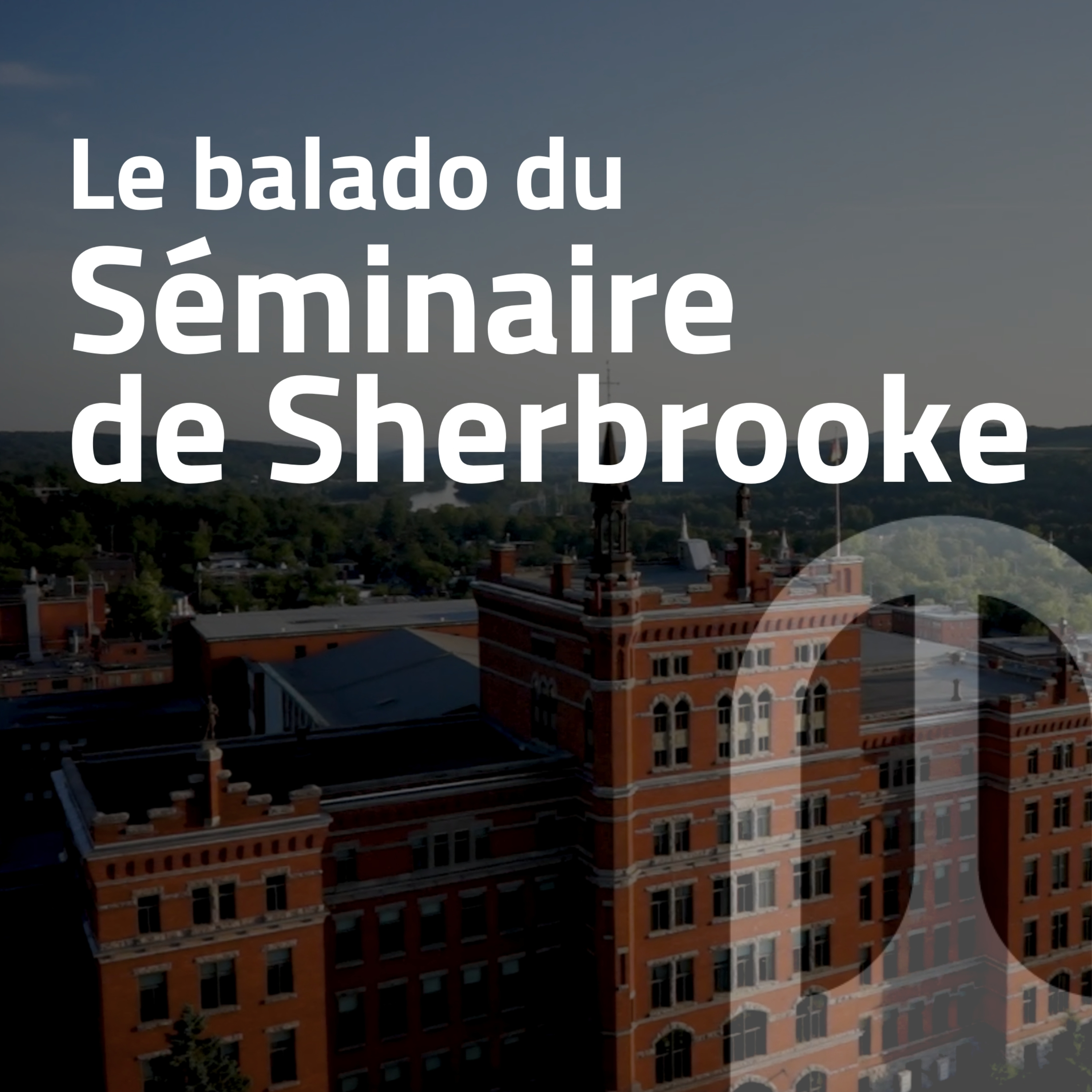 Le Balado du Séminaire de Sherbrooke podcast artwork