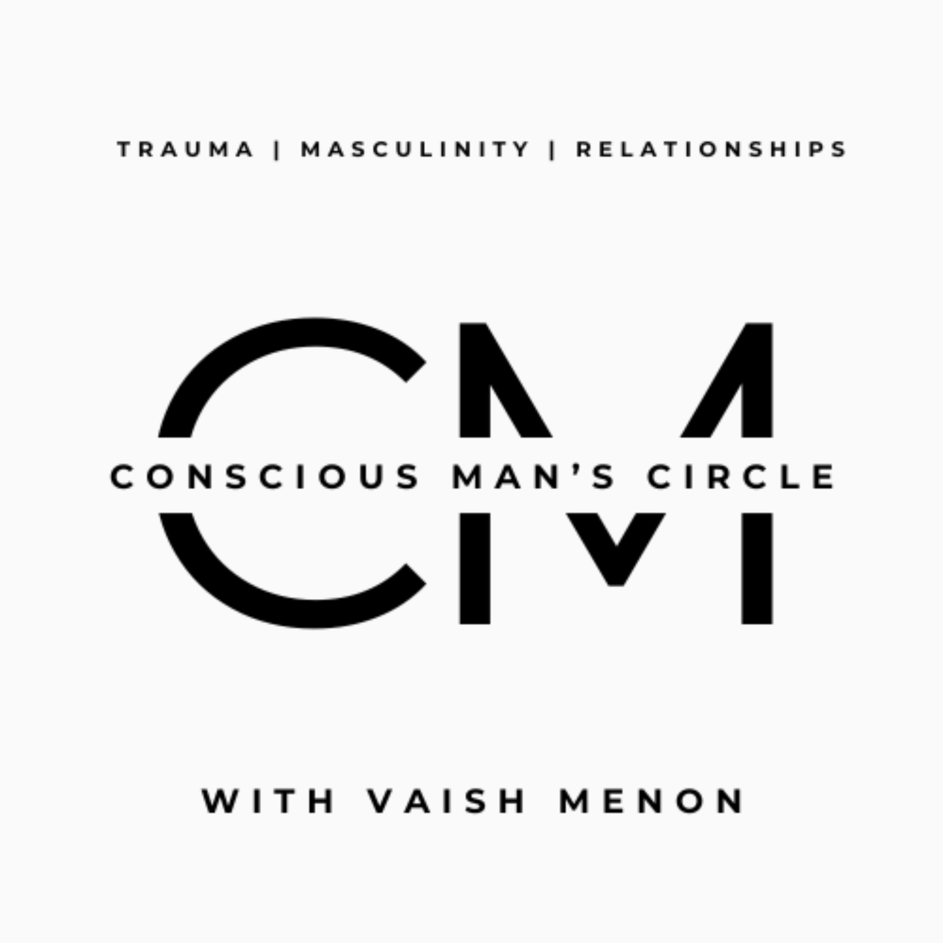 Conscious Man's Circle with Vaish Menon