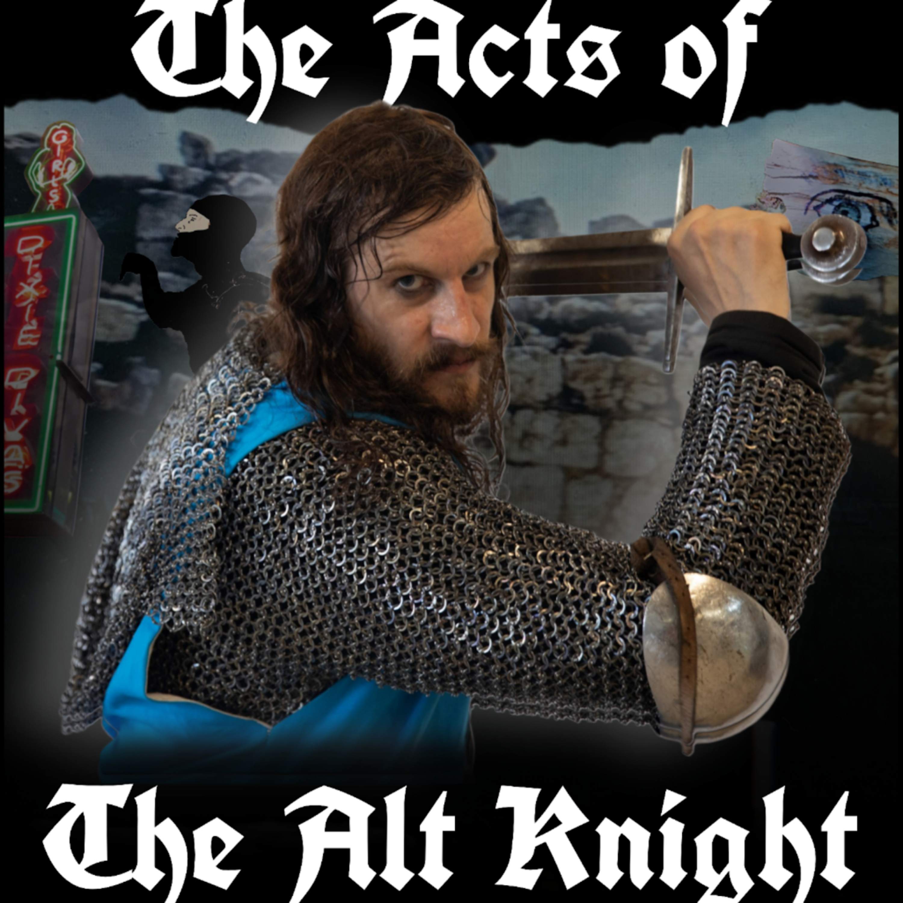The Acts of The Alt Knight podcast artwork